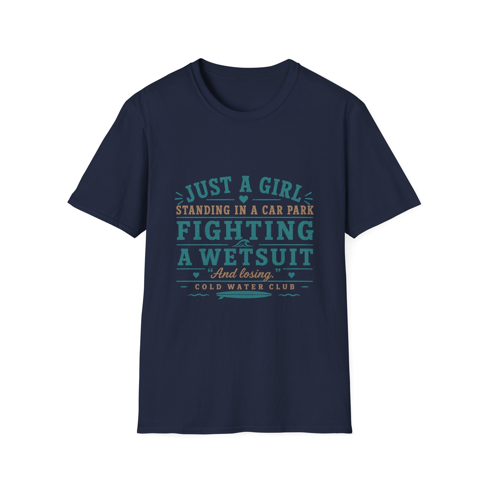 Just a girl fighting a wetsuit Tee
