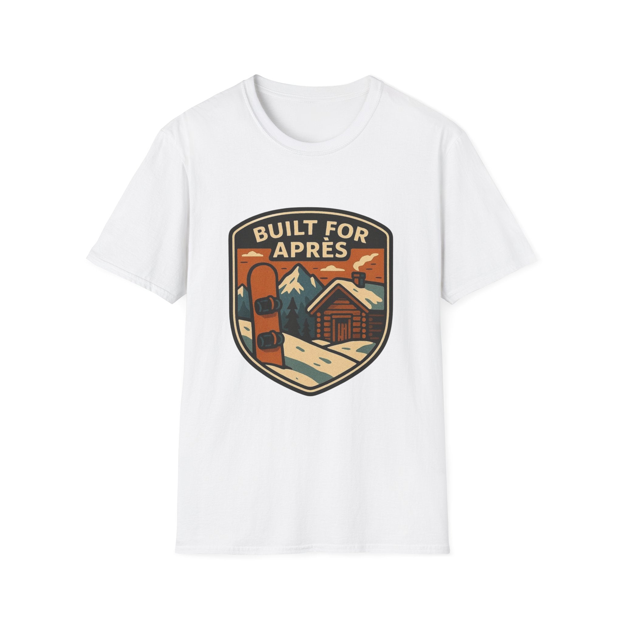 Built for Apres Snowboard T-Shirt