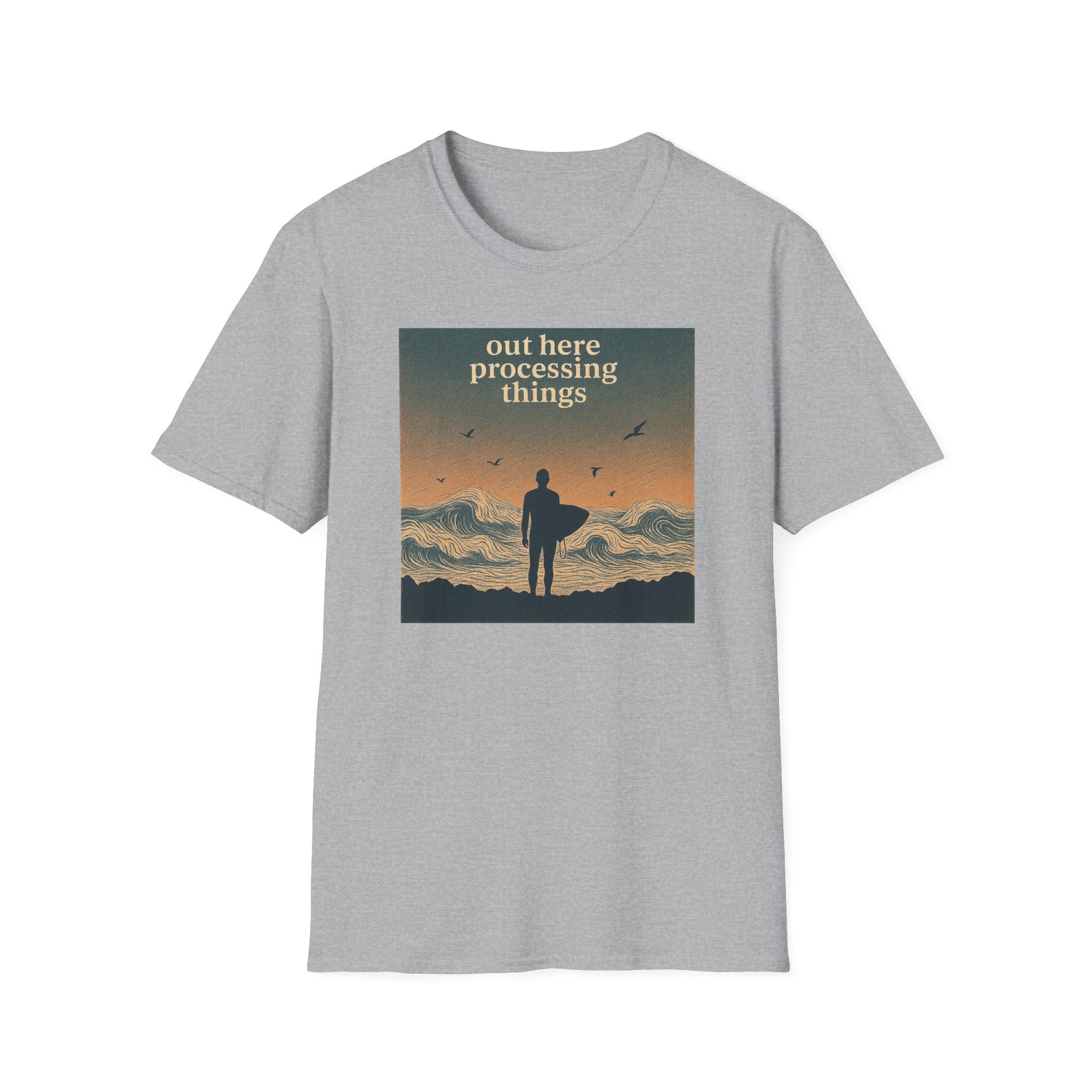Out Here Processing Things T-Shirt