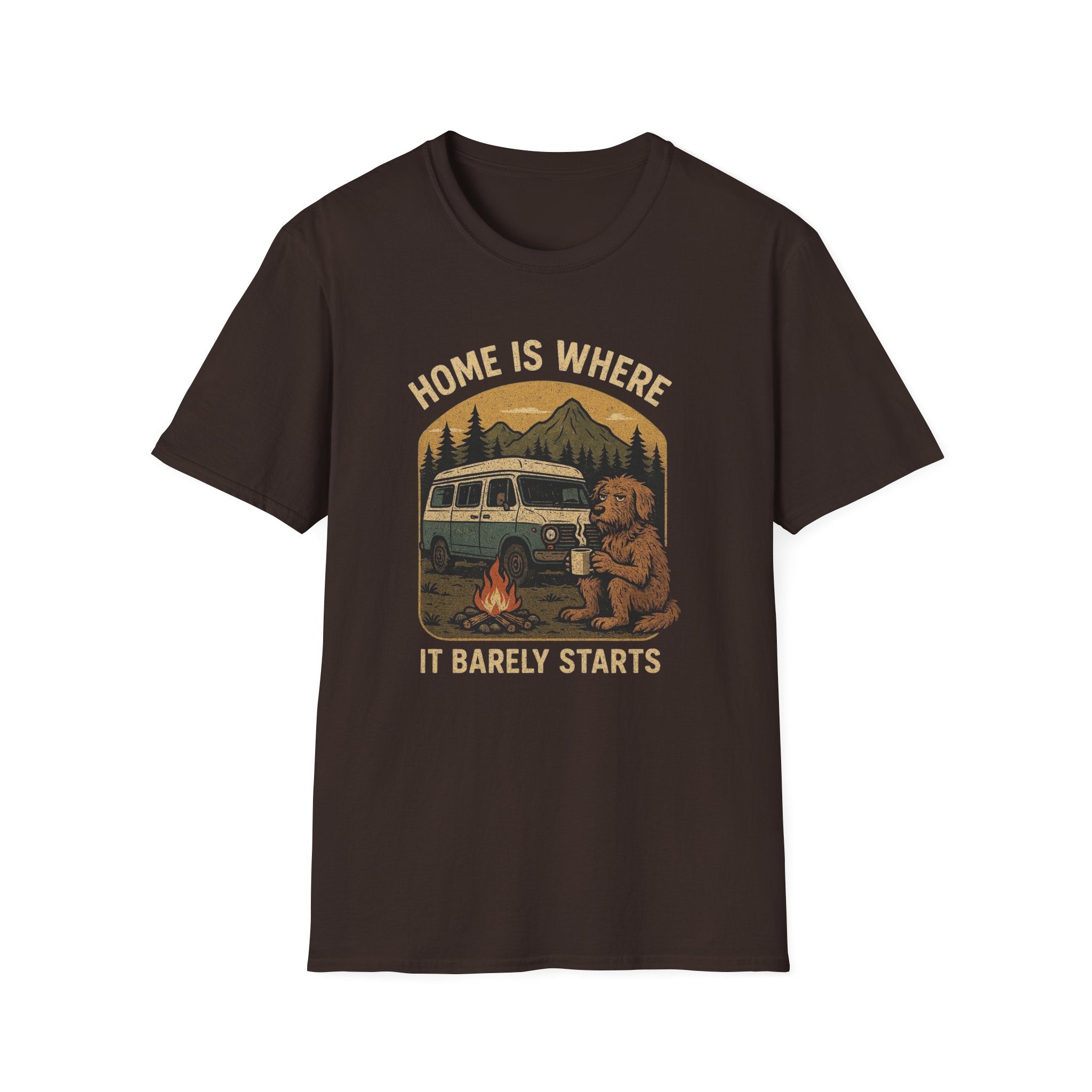 Home is where it barely starts T-Shirt