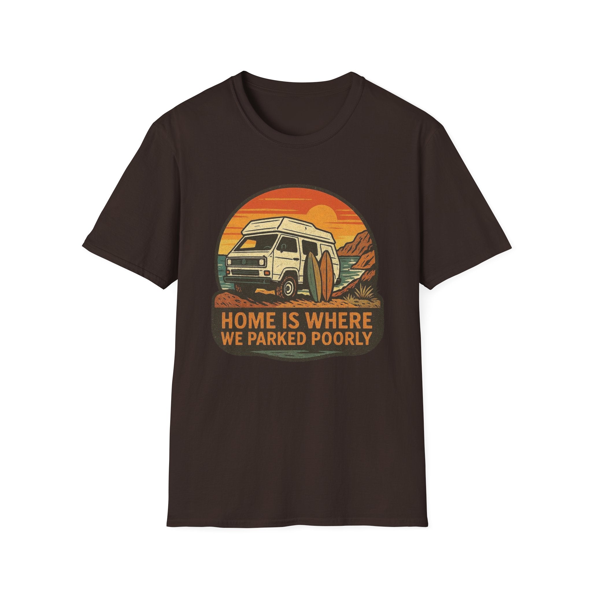 Home is where we parked poorly 2 T-Shirt