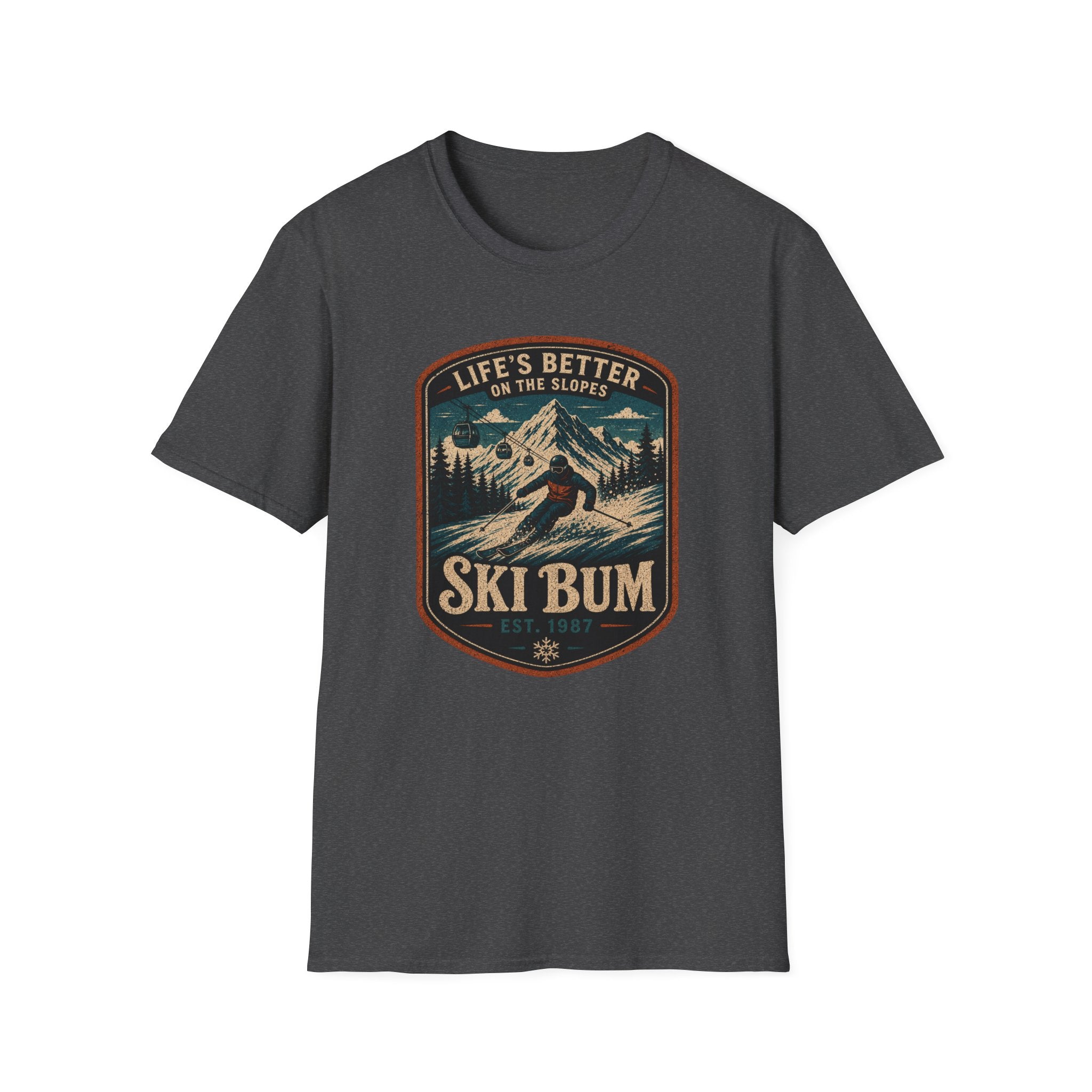 Life is Better on the Slopes T-Shirt