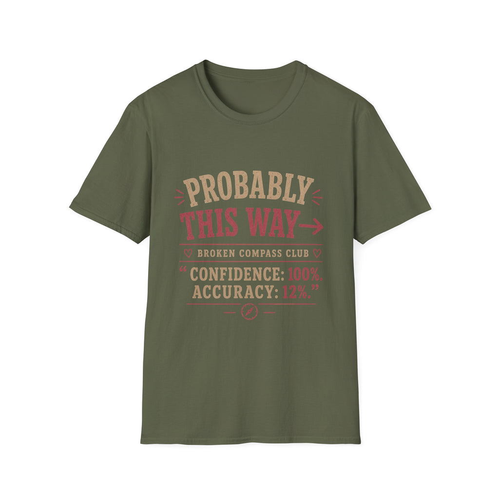 Probably this way hiking adventure T-Shirt