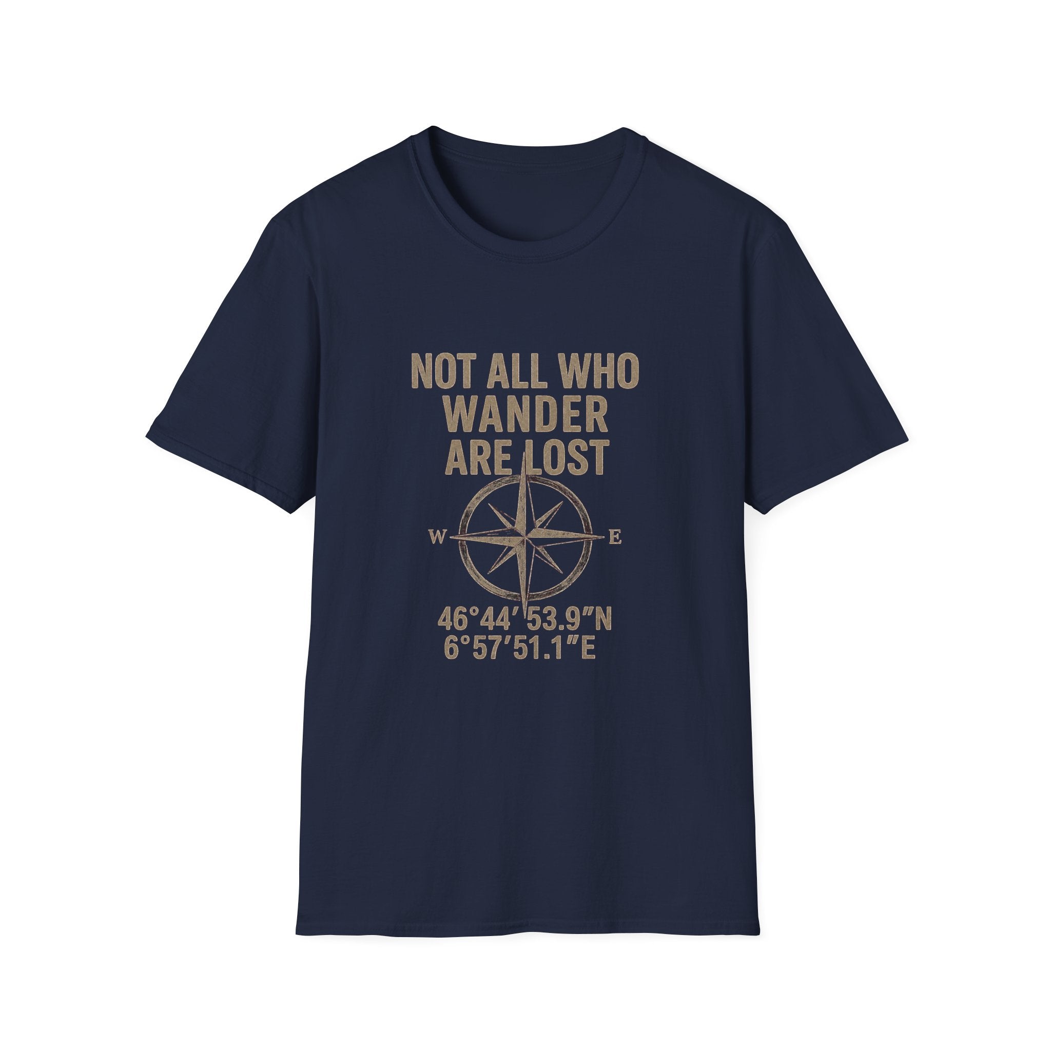 Not All Who Wander Are Lost T-Shirt