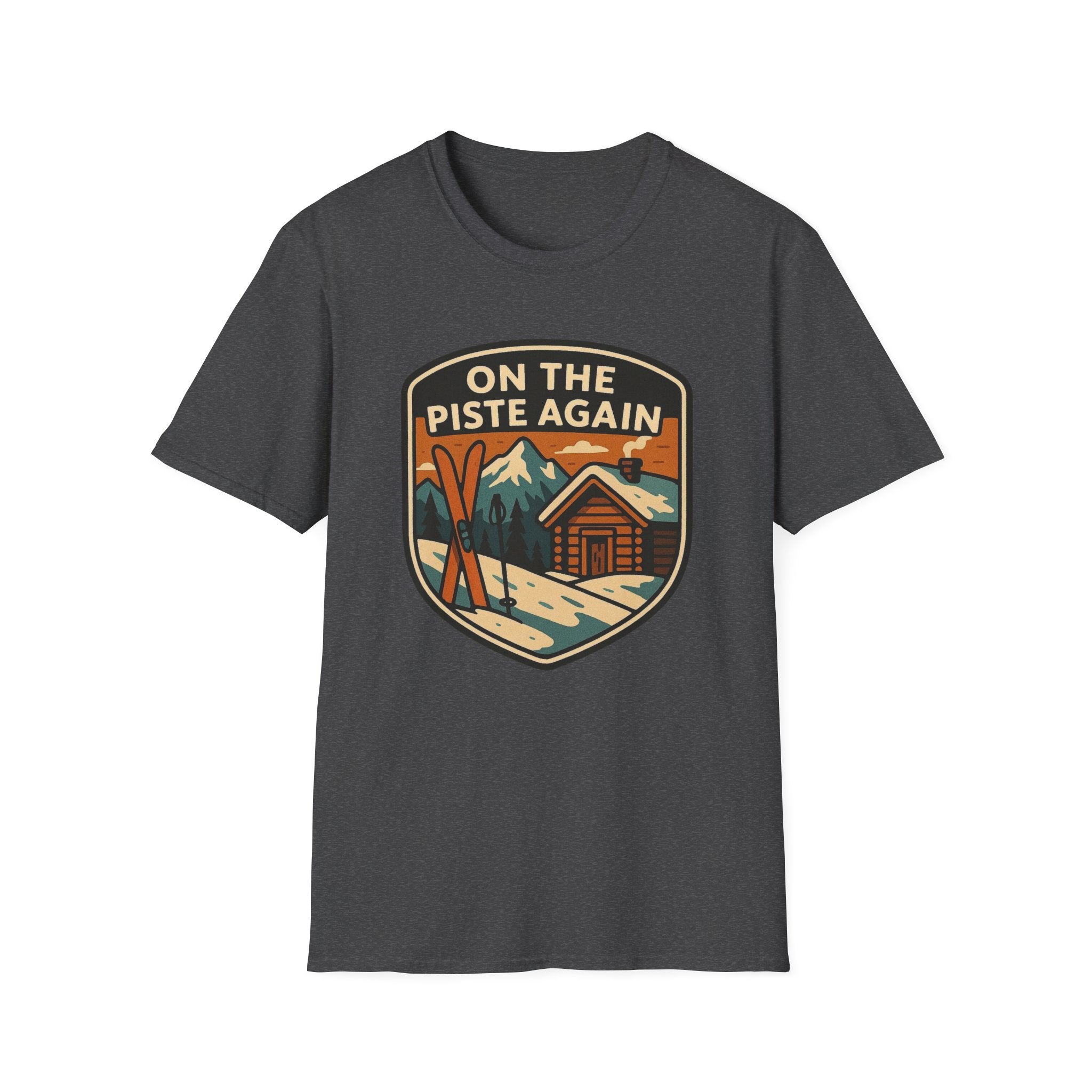 On The Piste Again Skis T-Shirt