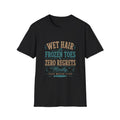 Wet hair, frozen toes, zero regrets, cold water surf T-Shirt