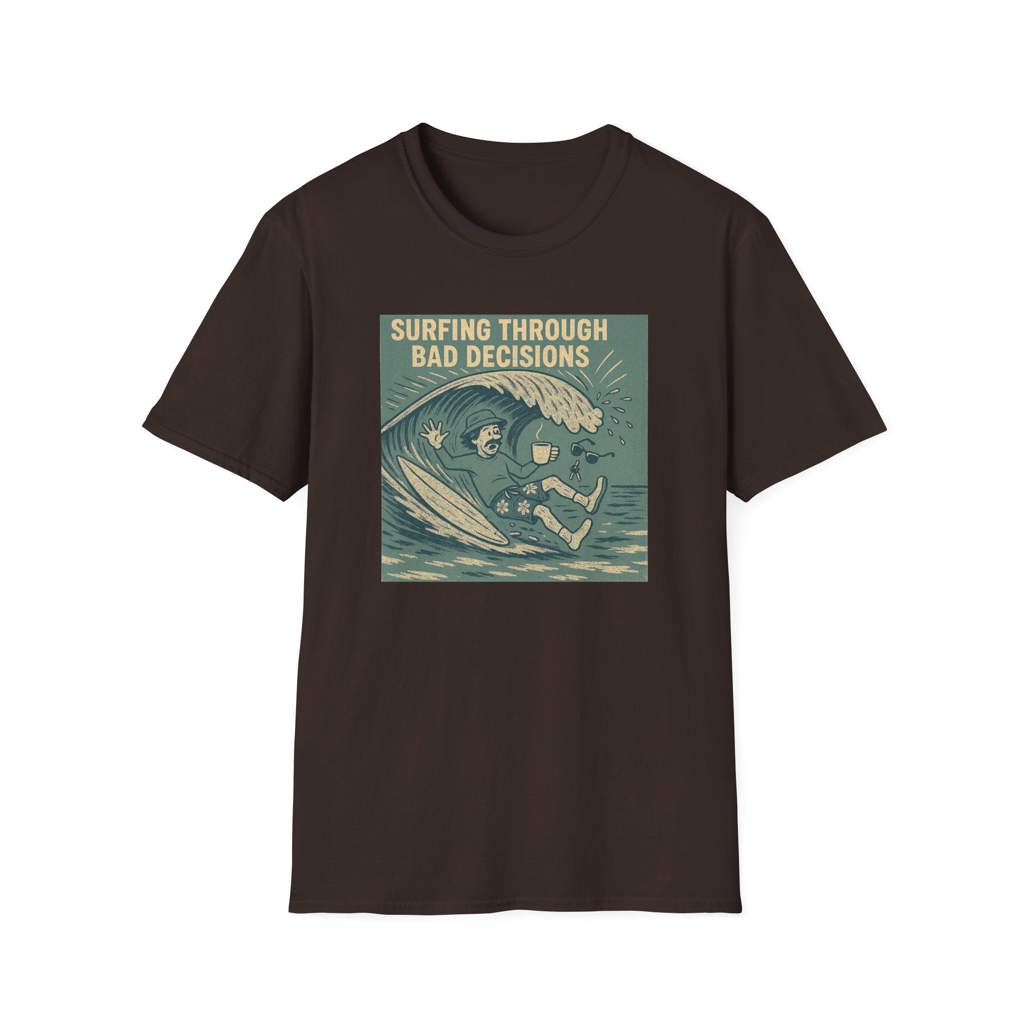Surfing through bad decisions T-Shirt