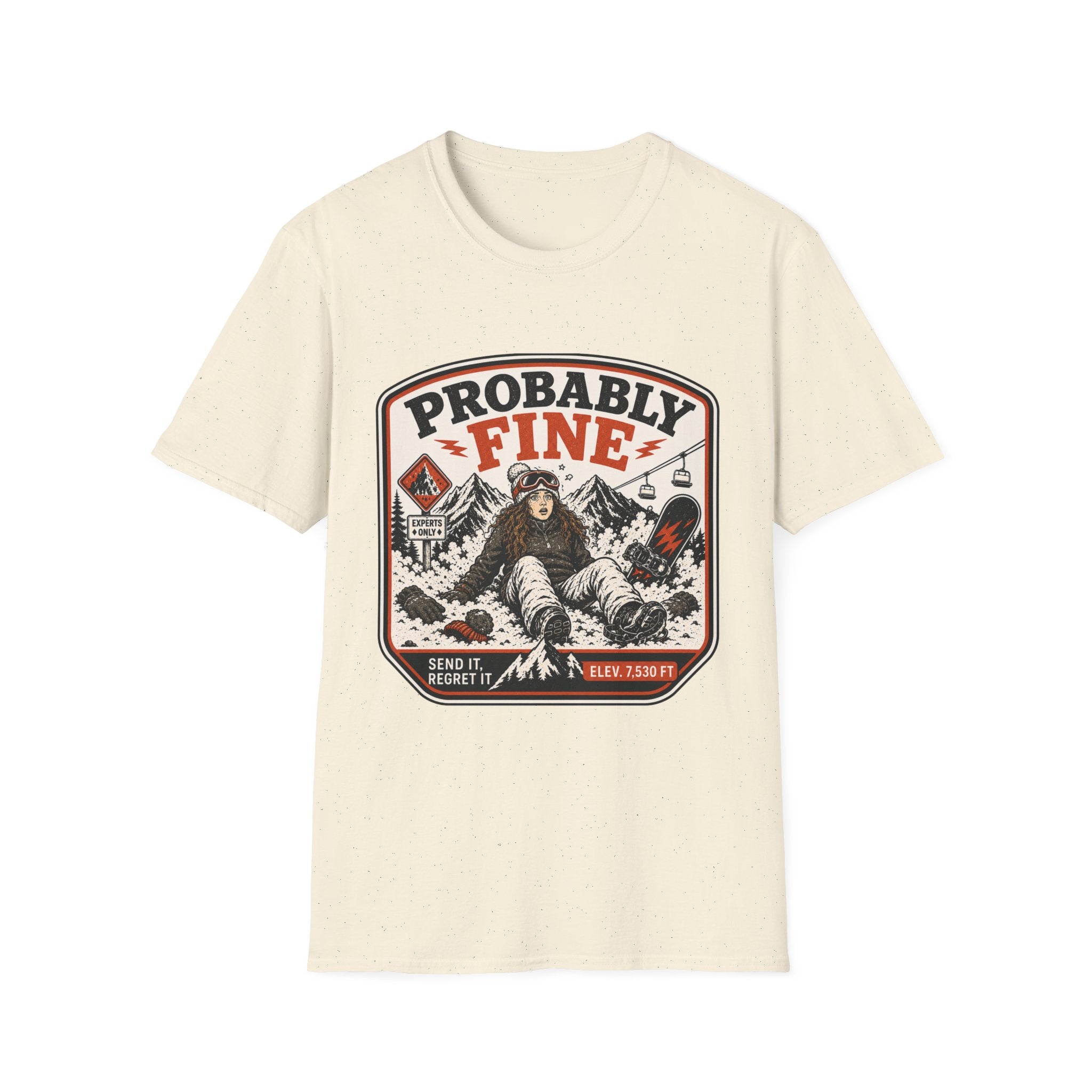 Probably Fine Female Snowboard T-Shirt