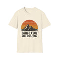 Built for Detours T-Shirt