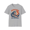 Surfing through bad decisions T-shirt