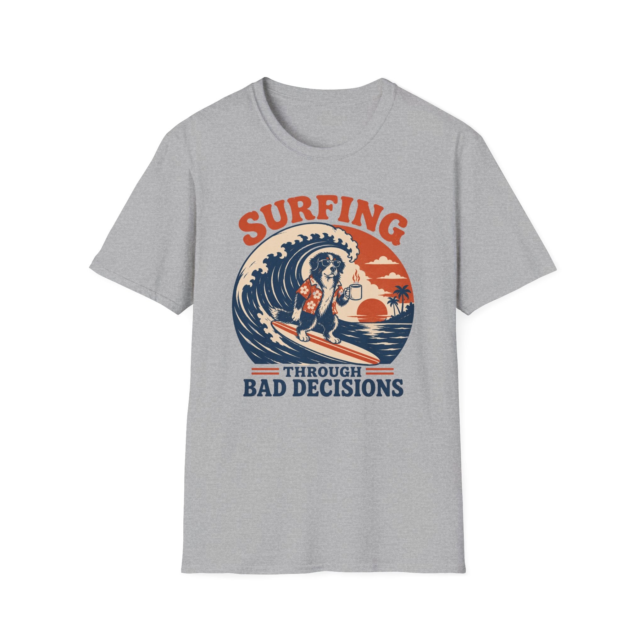 Surfing through bad decisions T-shirt