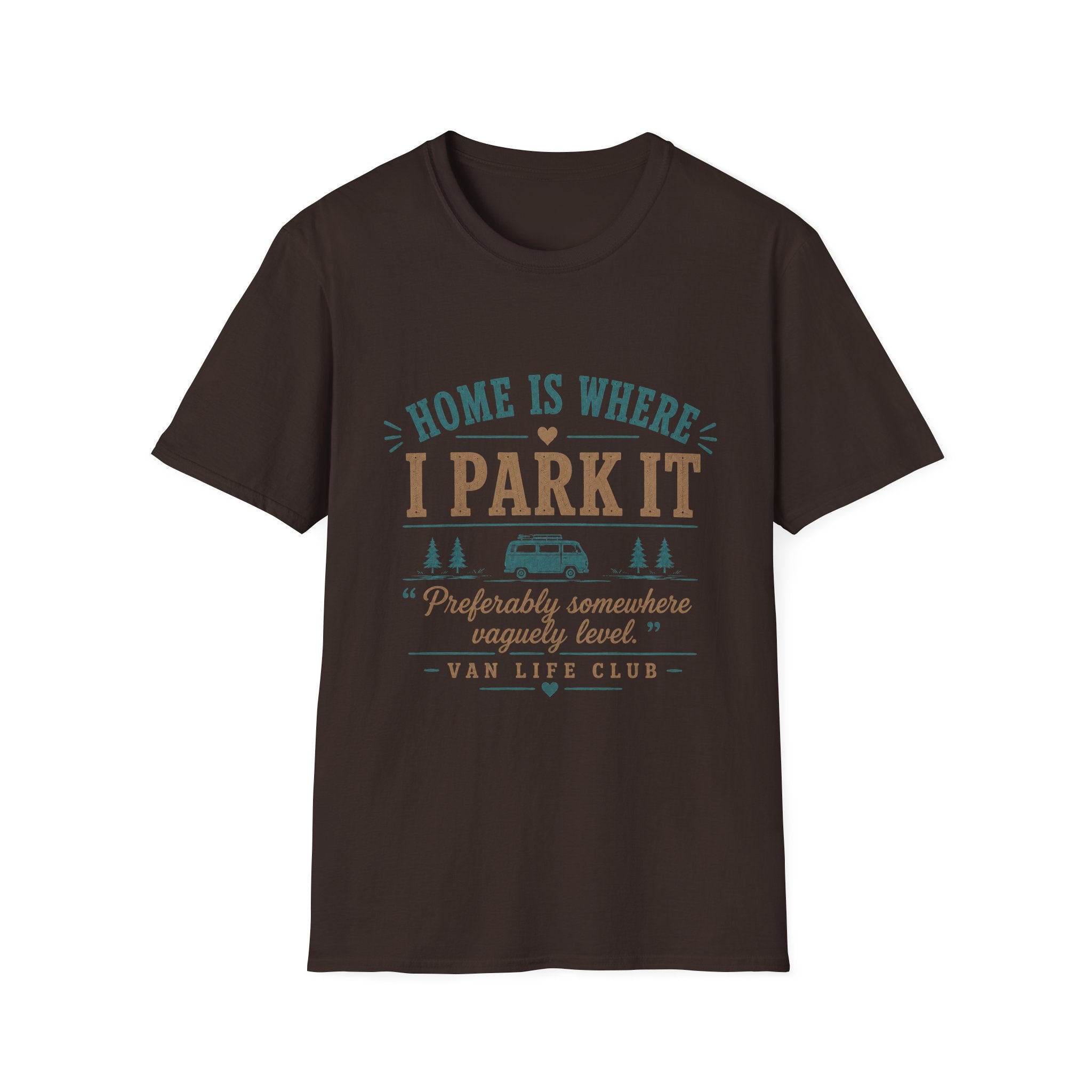 Home is where I park it T-Shirt