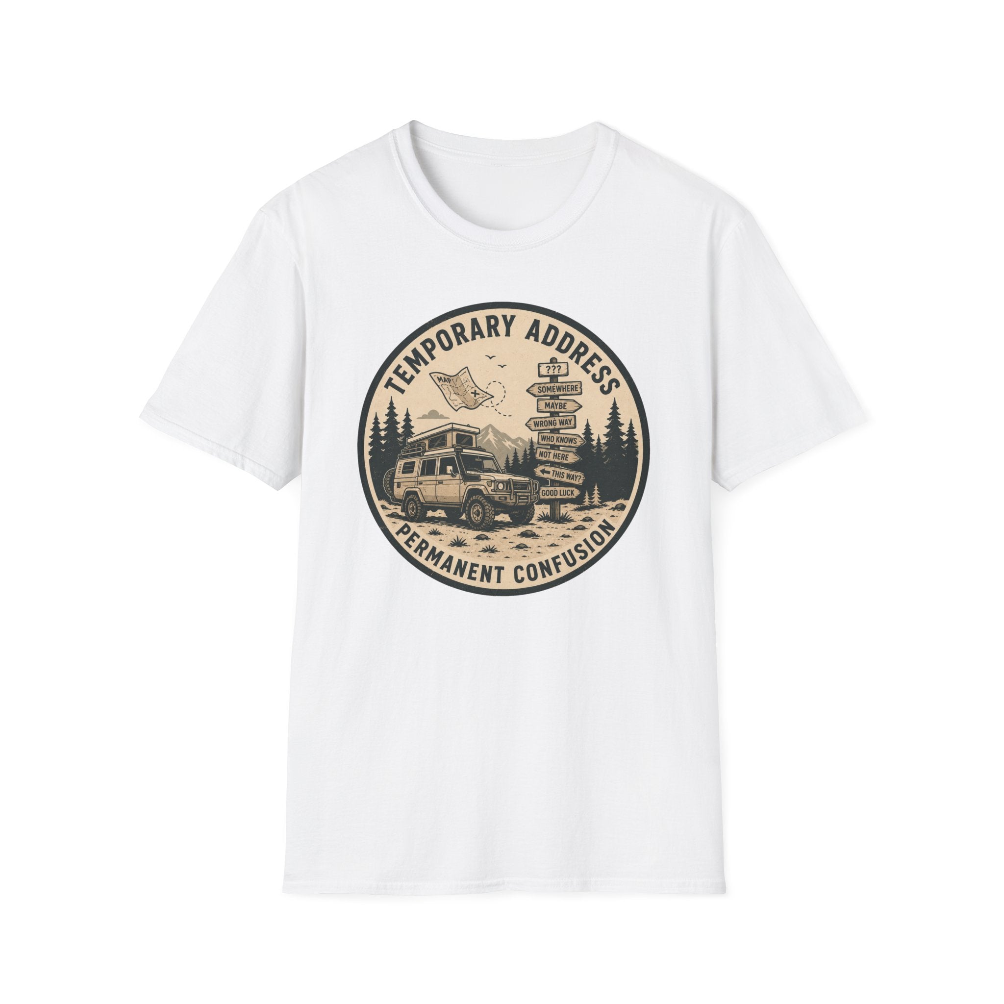 Temporary address Permanent confusion T-Shirt