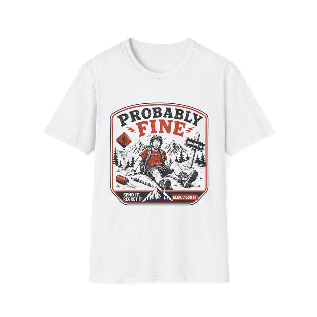 Probably Fine Hiker T-Shirt