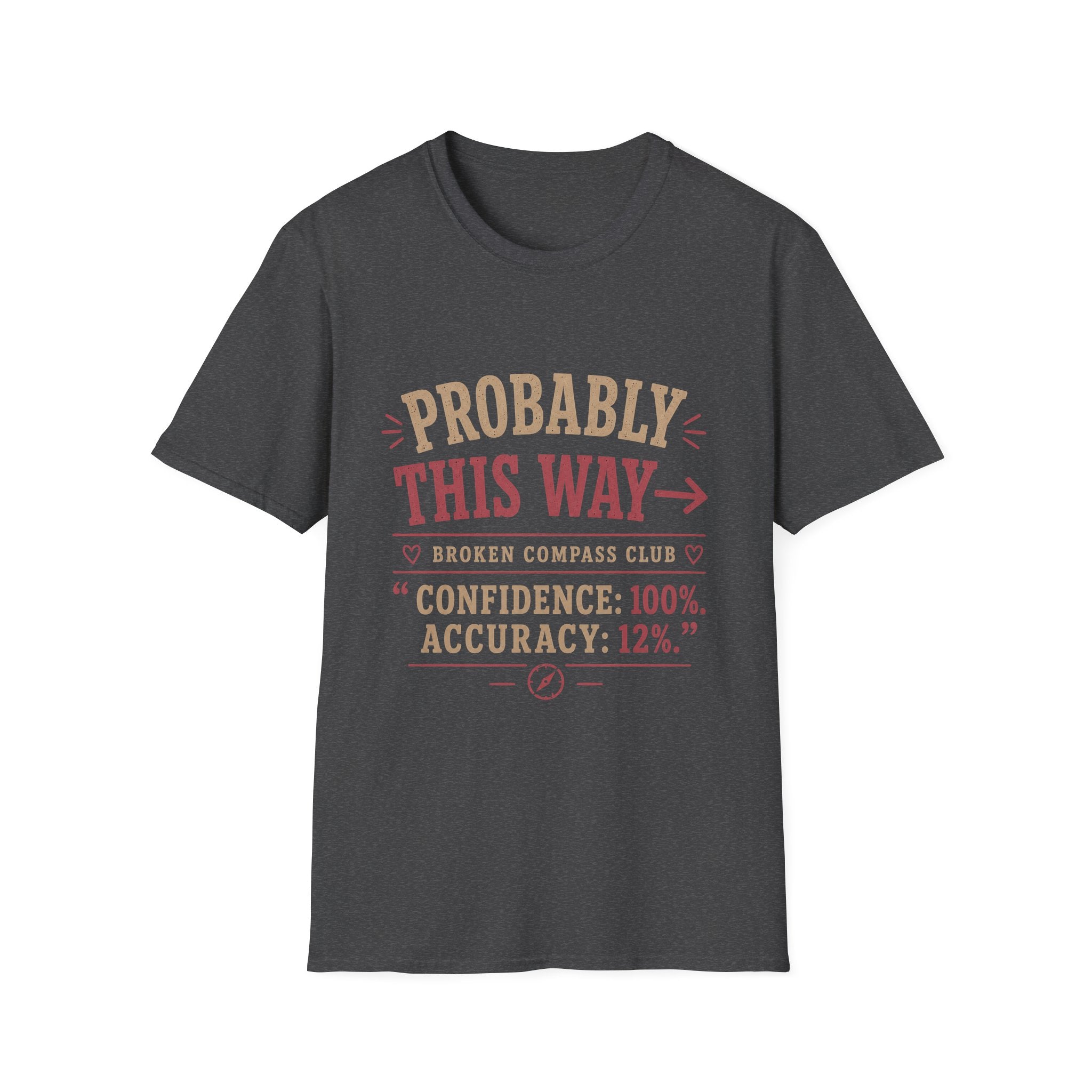 Probably this way hiking adventure T-Shirt