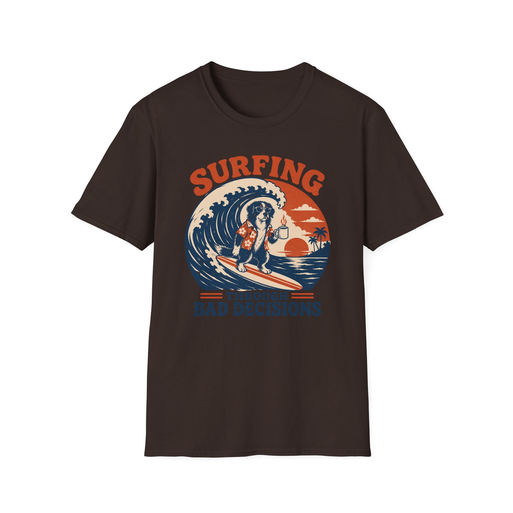 Surfing through bad decisions T-shirt