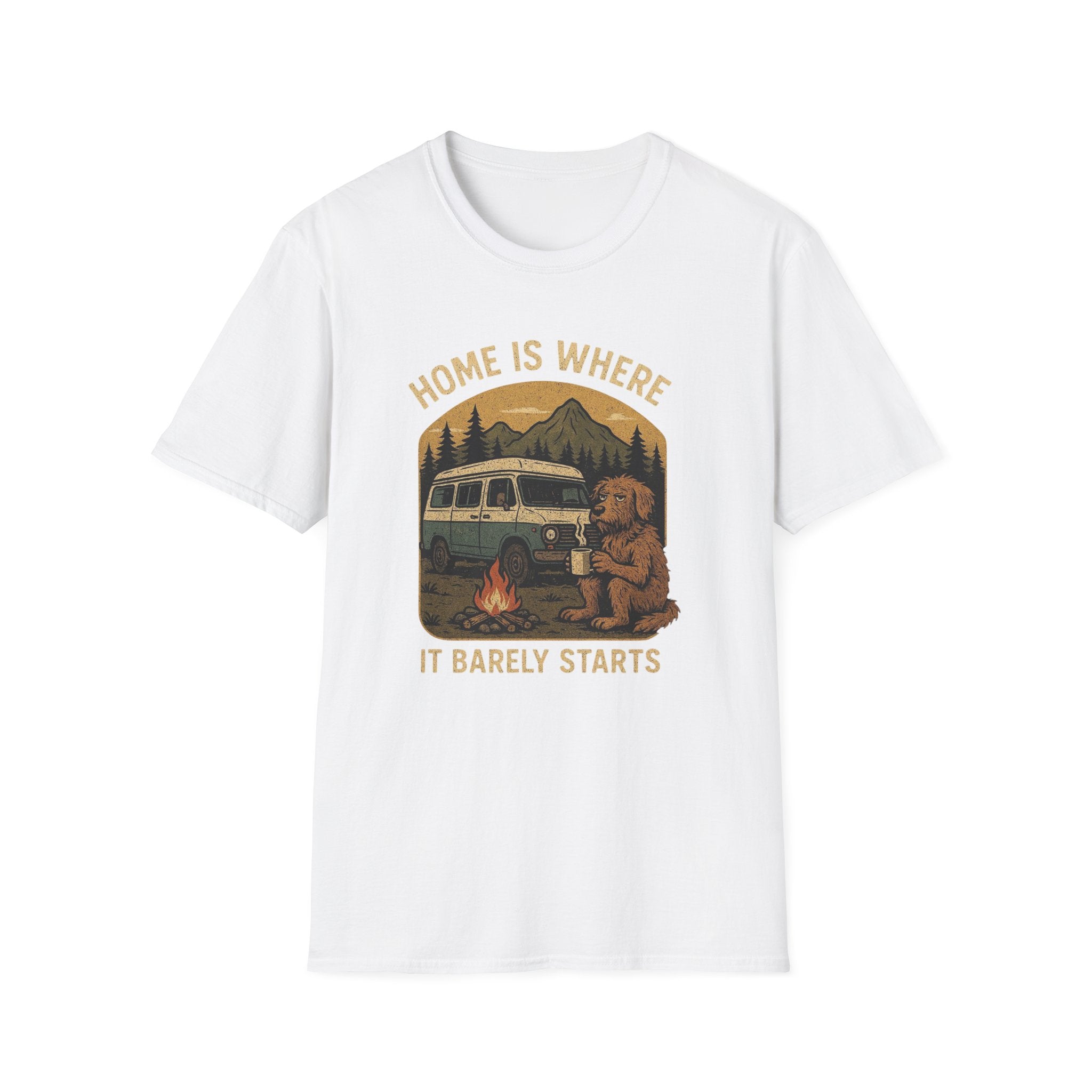 Home is where it barely starts T-Shirt