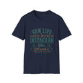 Van life looked better on Instagram T-Shirt