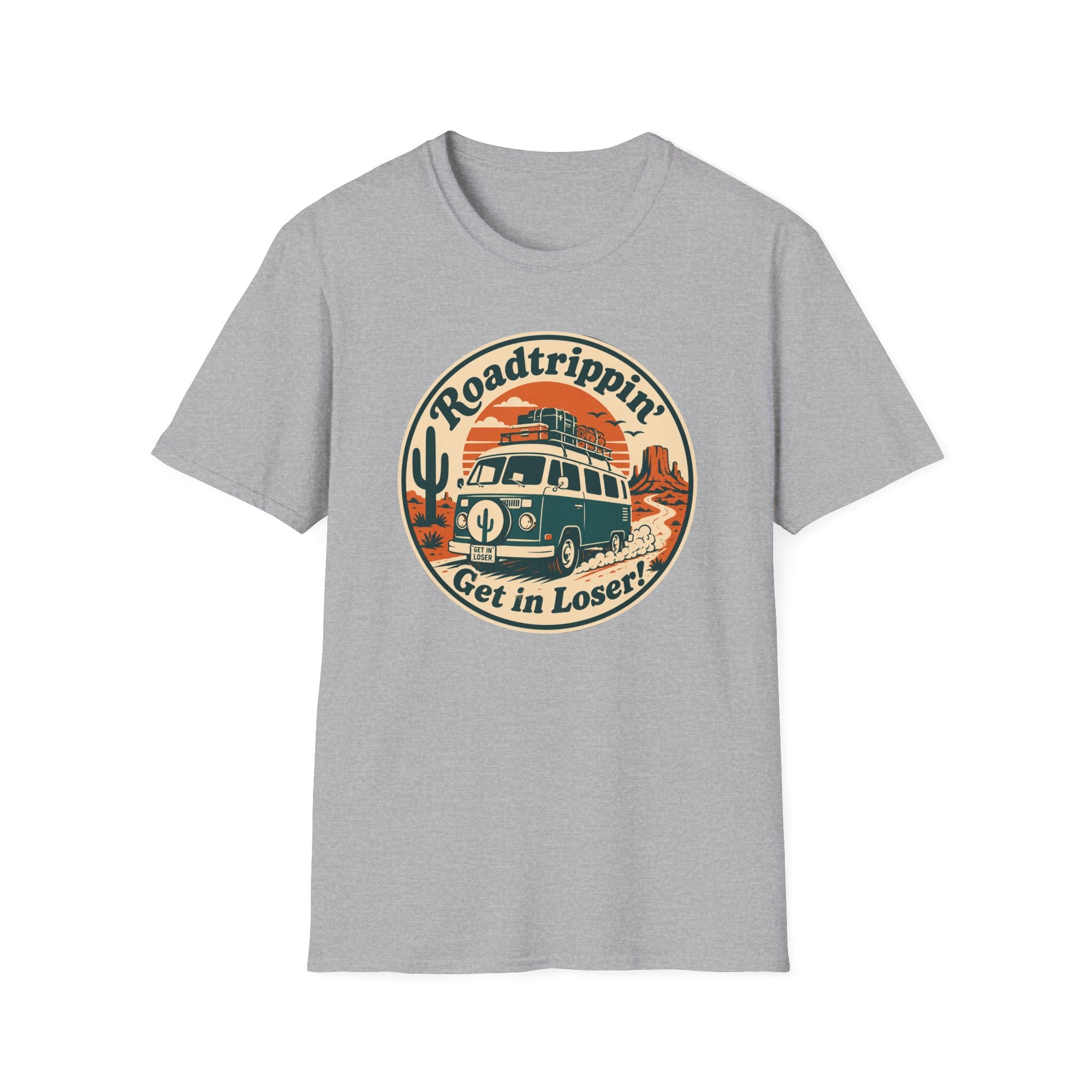 Get in loser T-Shirt