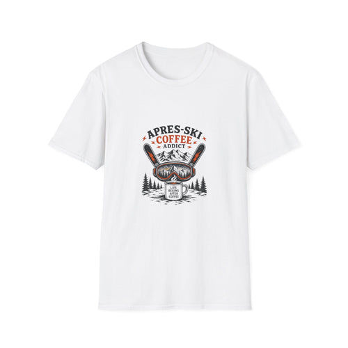 Apres Ski Coffee Addict Goggles T-Shirt