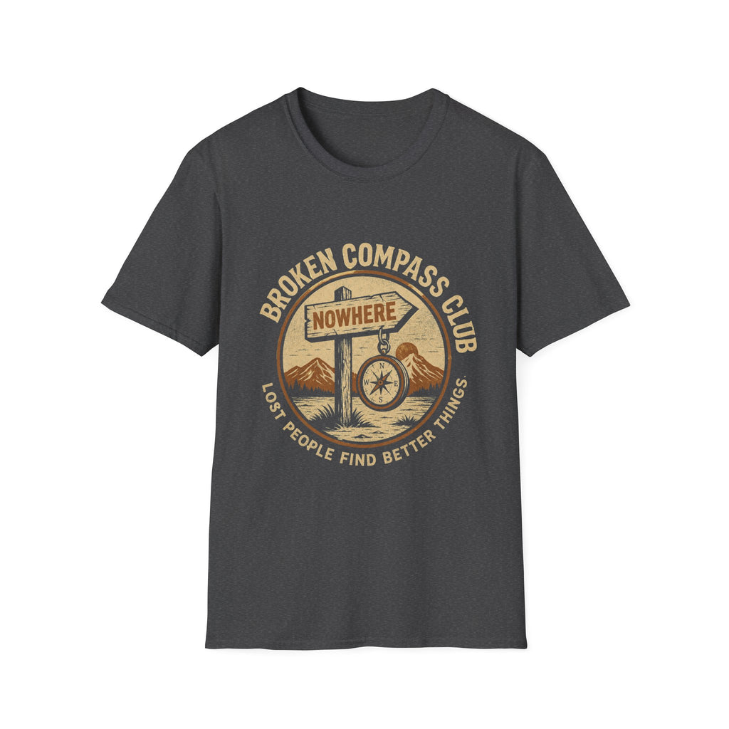 Lost people find better things T-Shirt