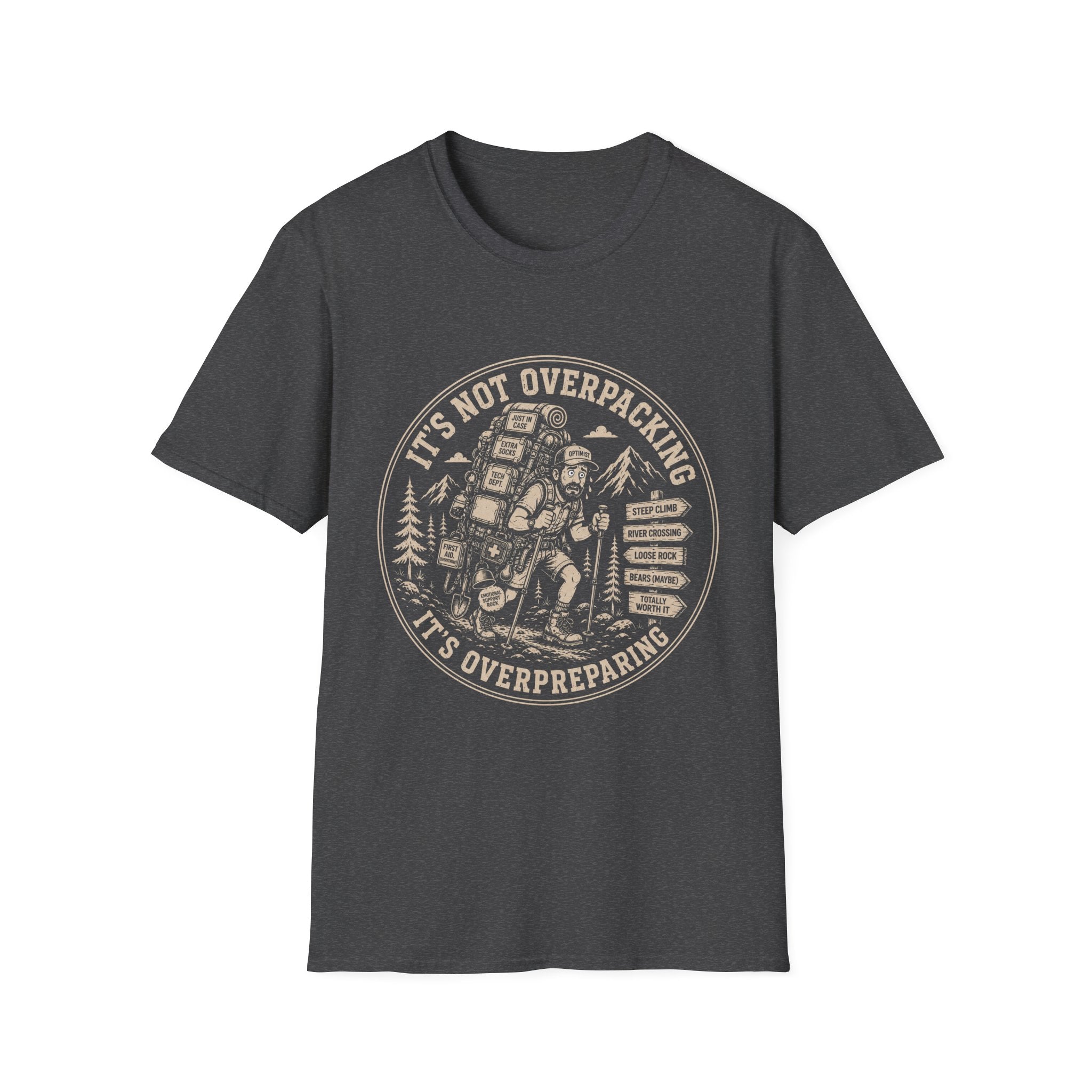 Overpacking Overpreparing T-Shirt