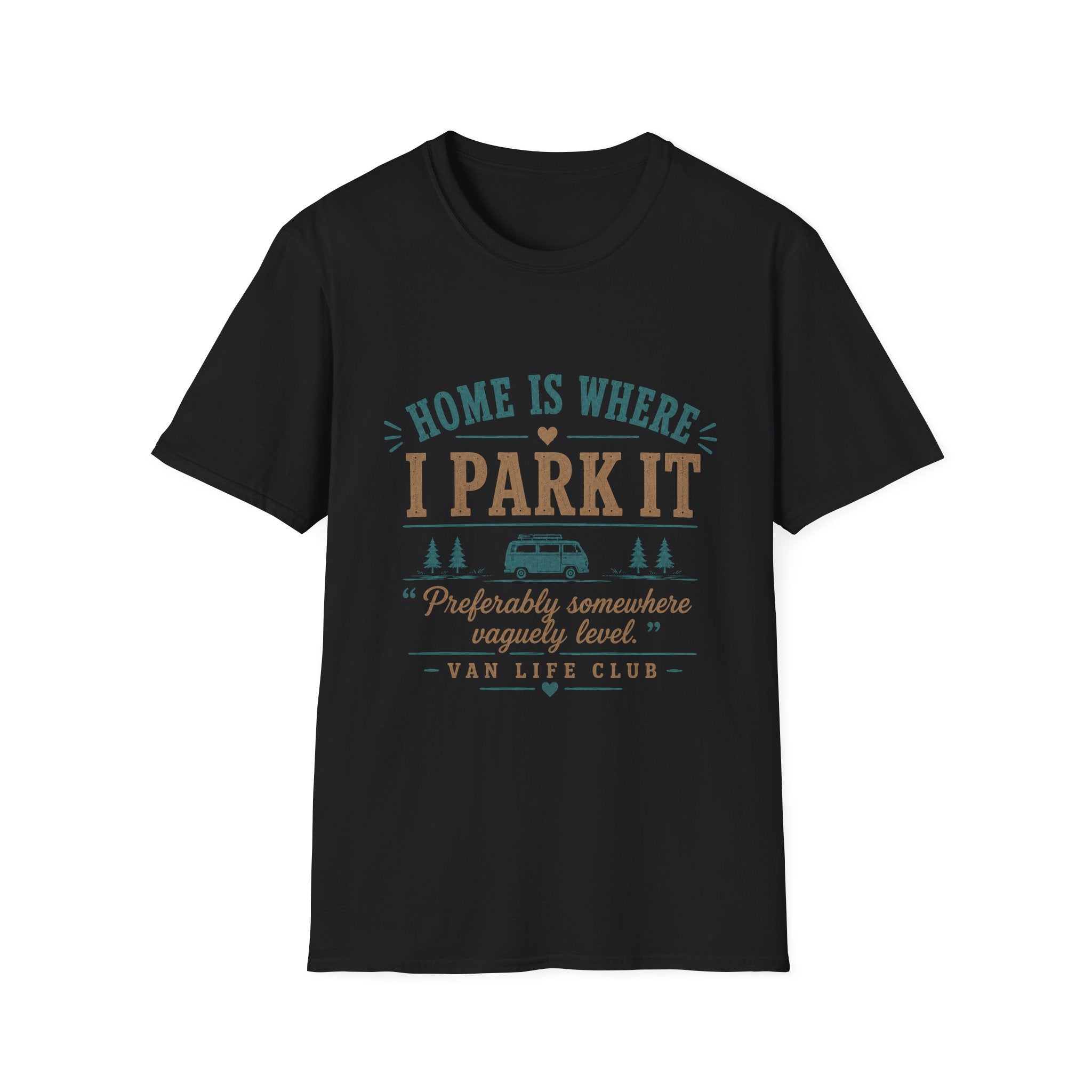 Home is where I park it T-Shirt