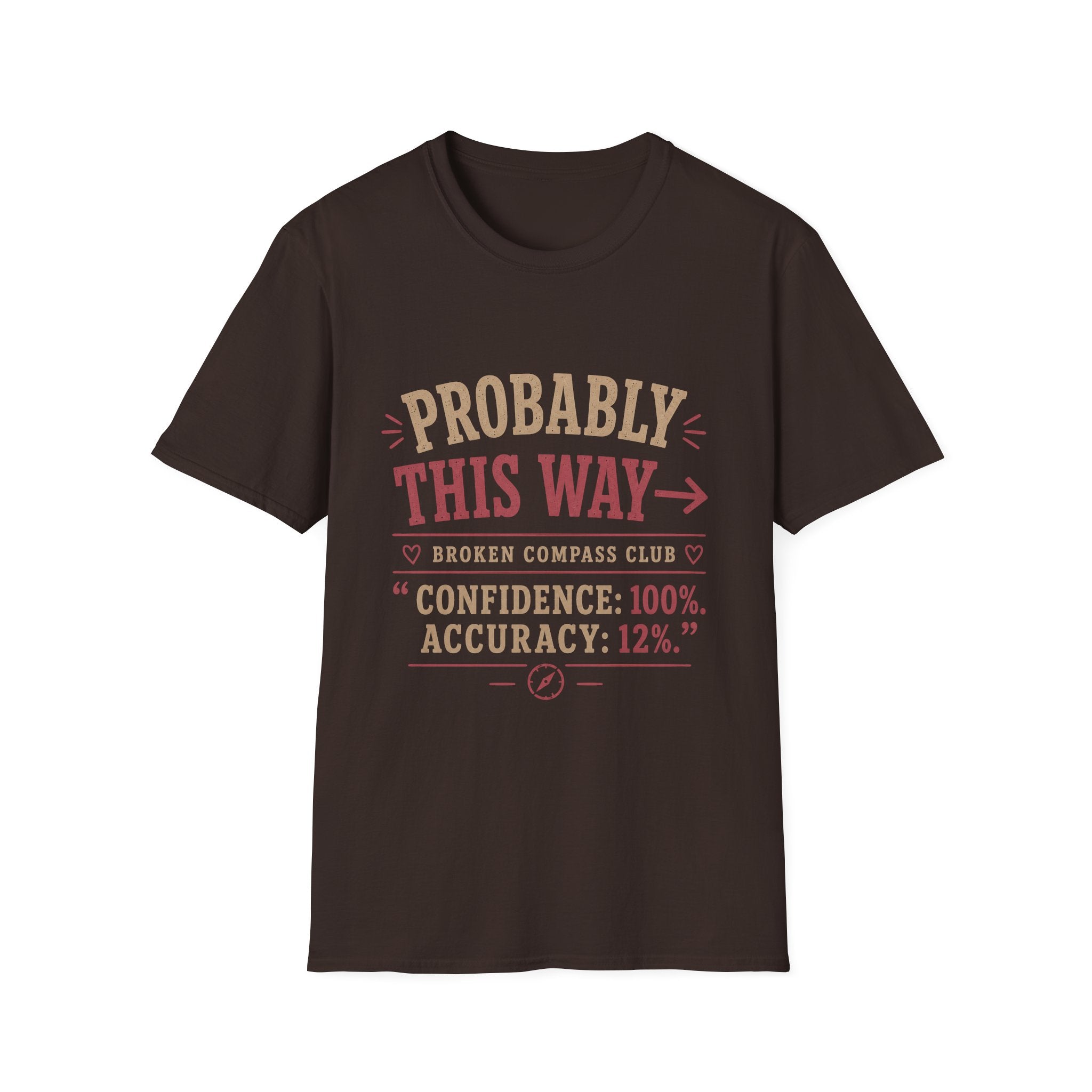Probably this way hiking adventure T-Shirt