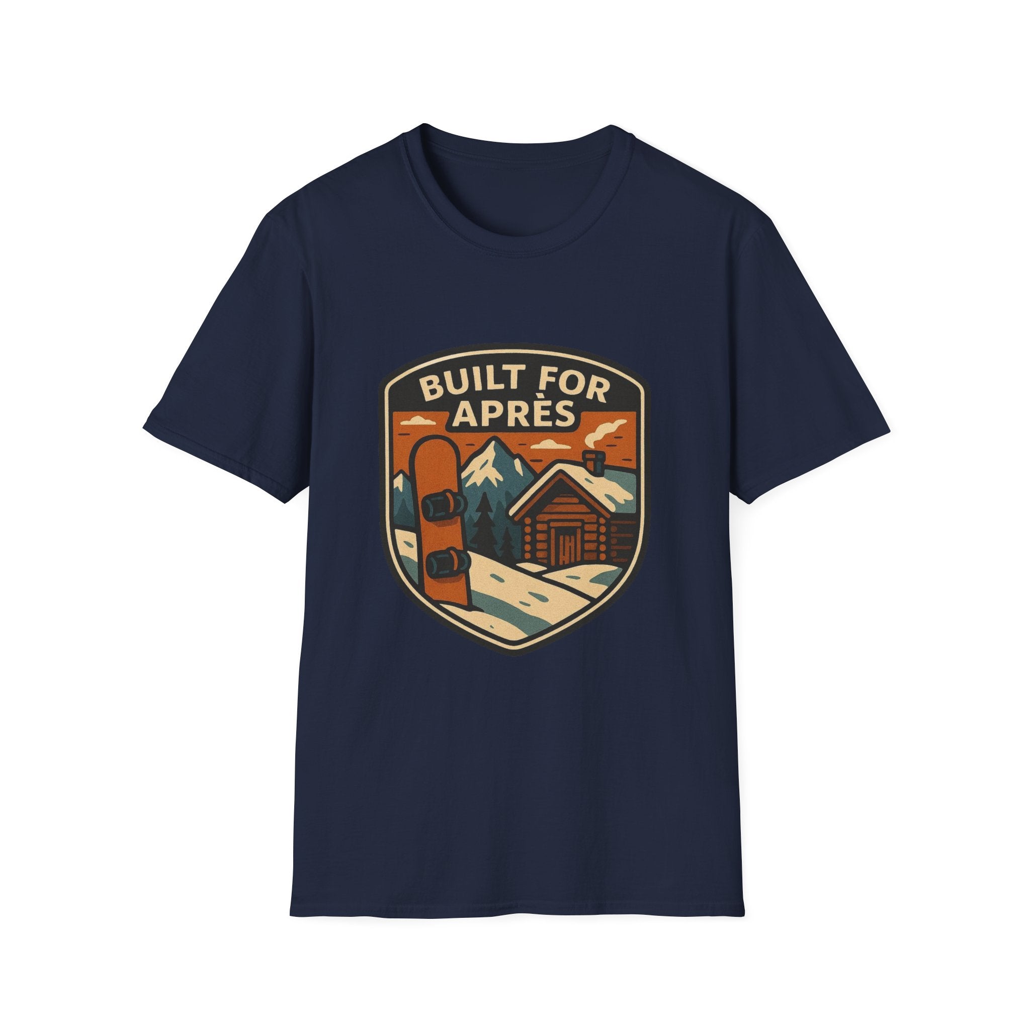 Built for Apres Snowboard T-Shirt