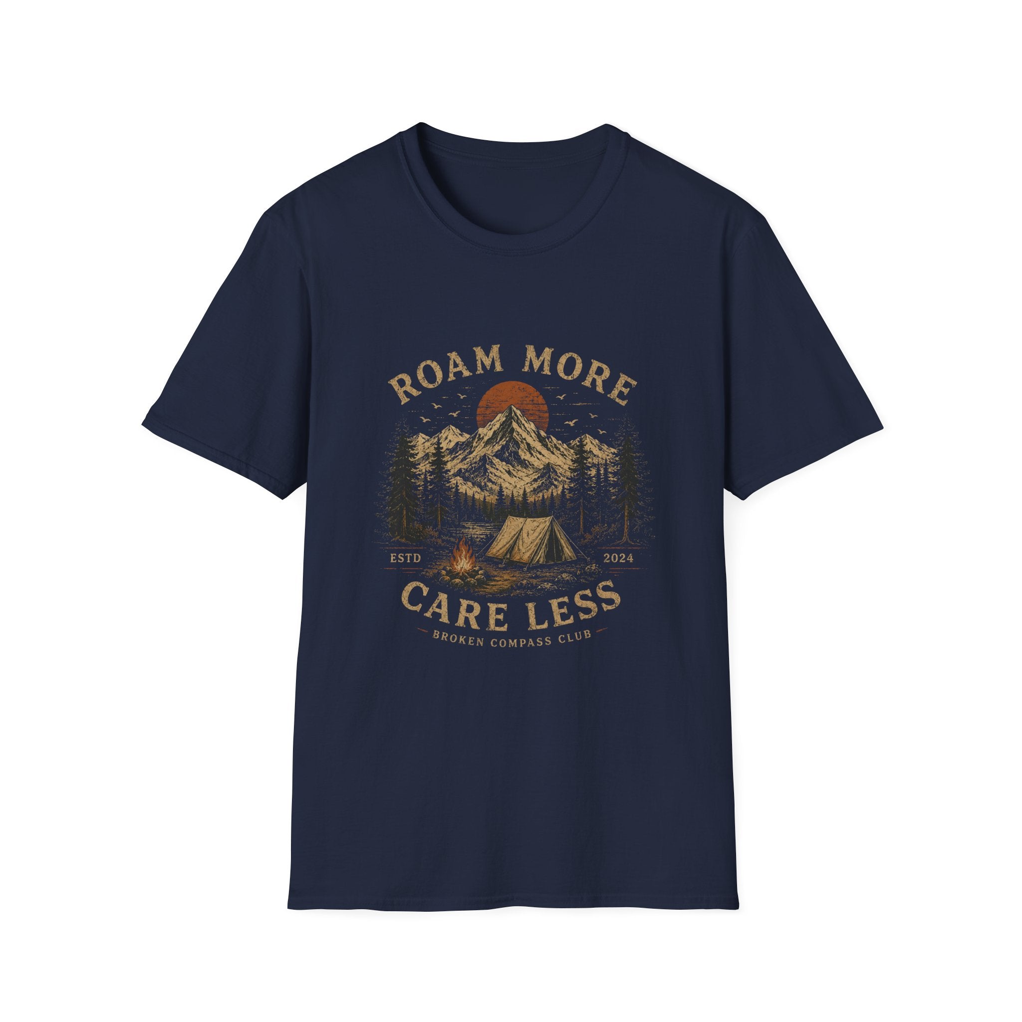 Roam More Care Less T-Shirt