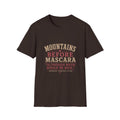Mountains before mascara hiking T-Shirt