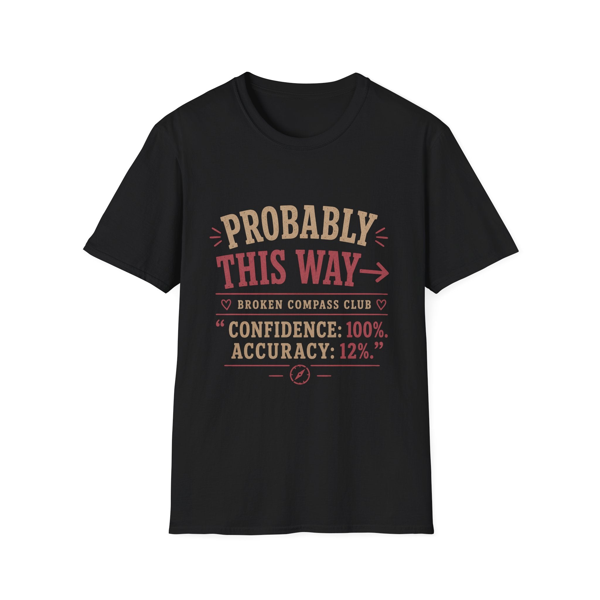 Probably this way hiking adventure T-Shirt