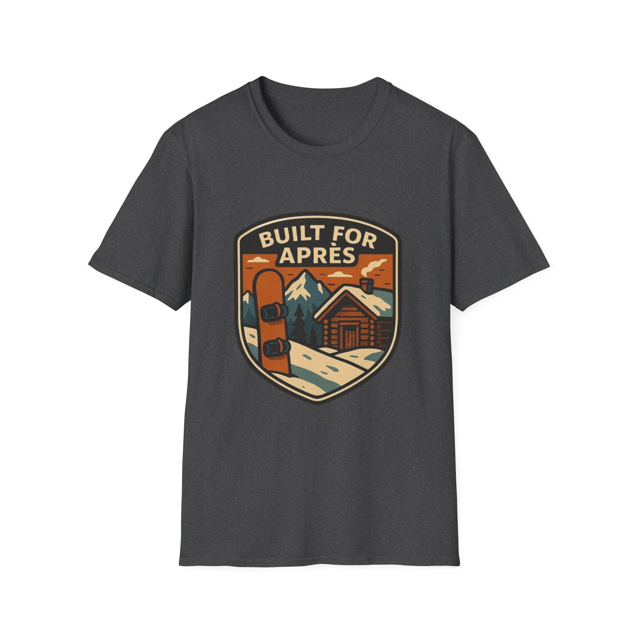 Built for Apres Snowboard T-Shirt