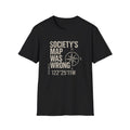 Societys map was wrong T-Shirt