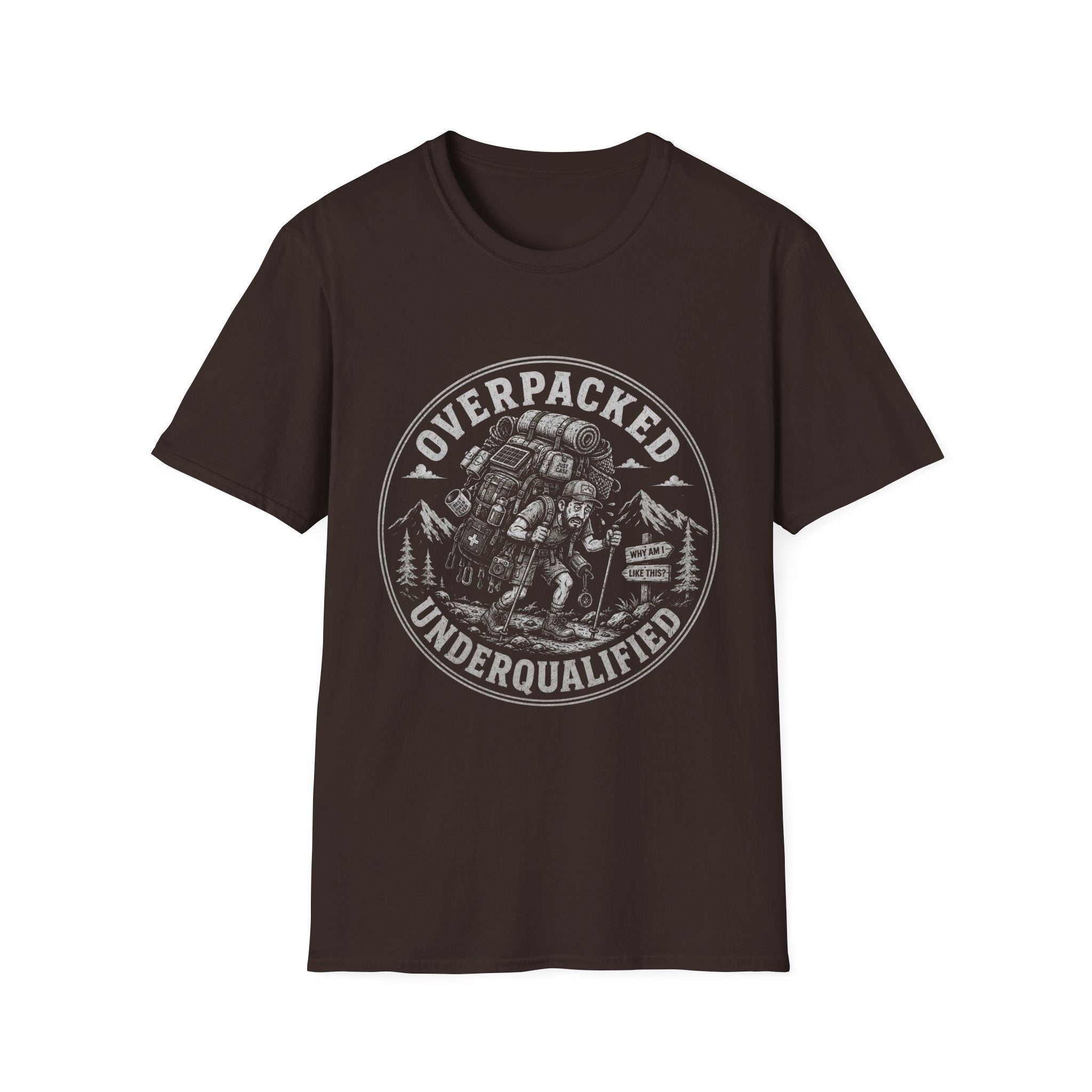 Overpacked Underqualified T-Shirt