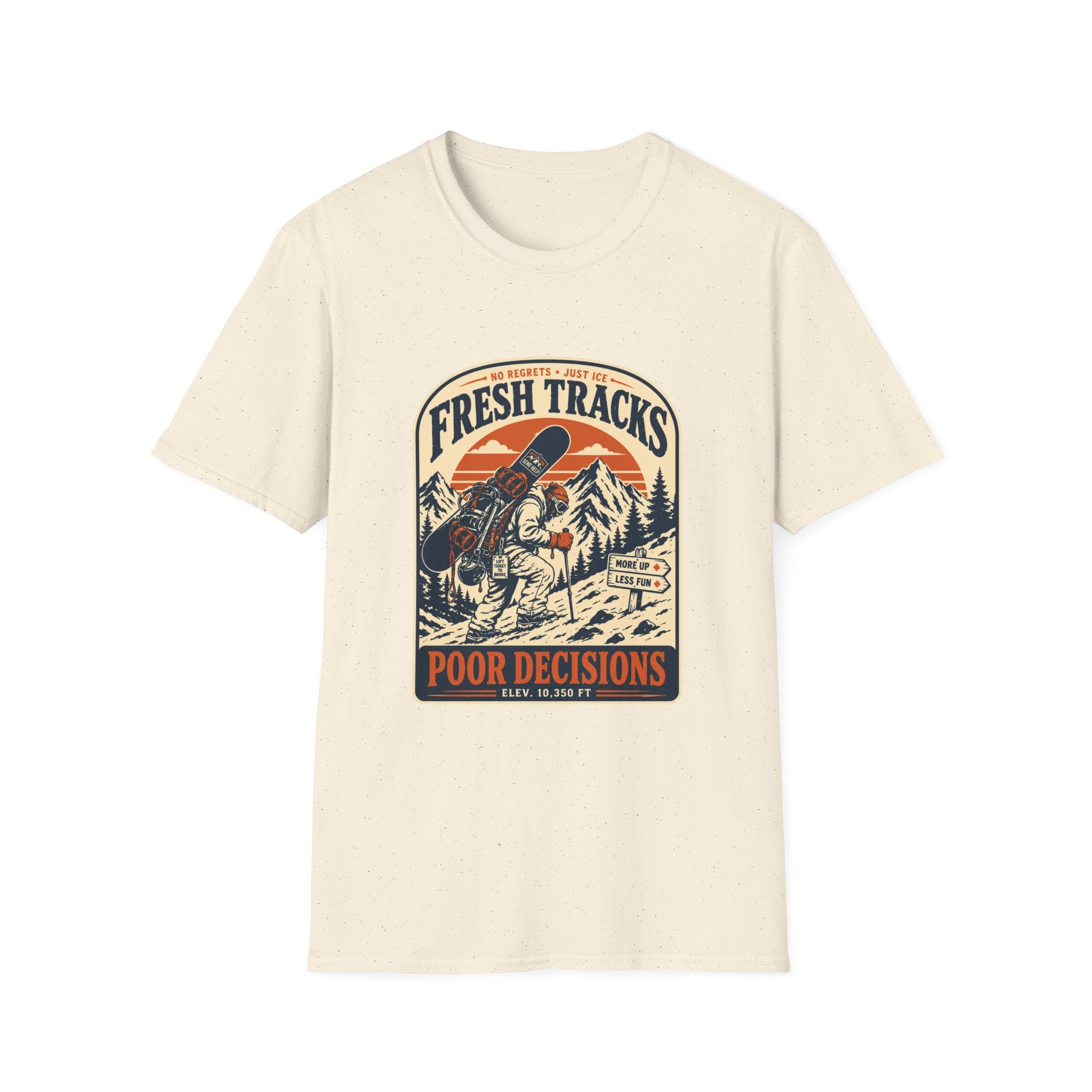 Fresh Tracks Poor Decisions T-Shirt