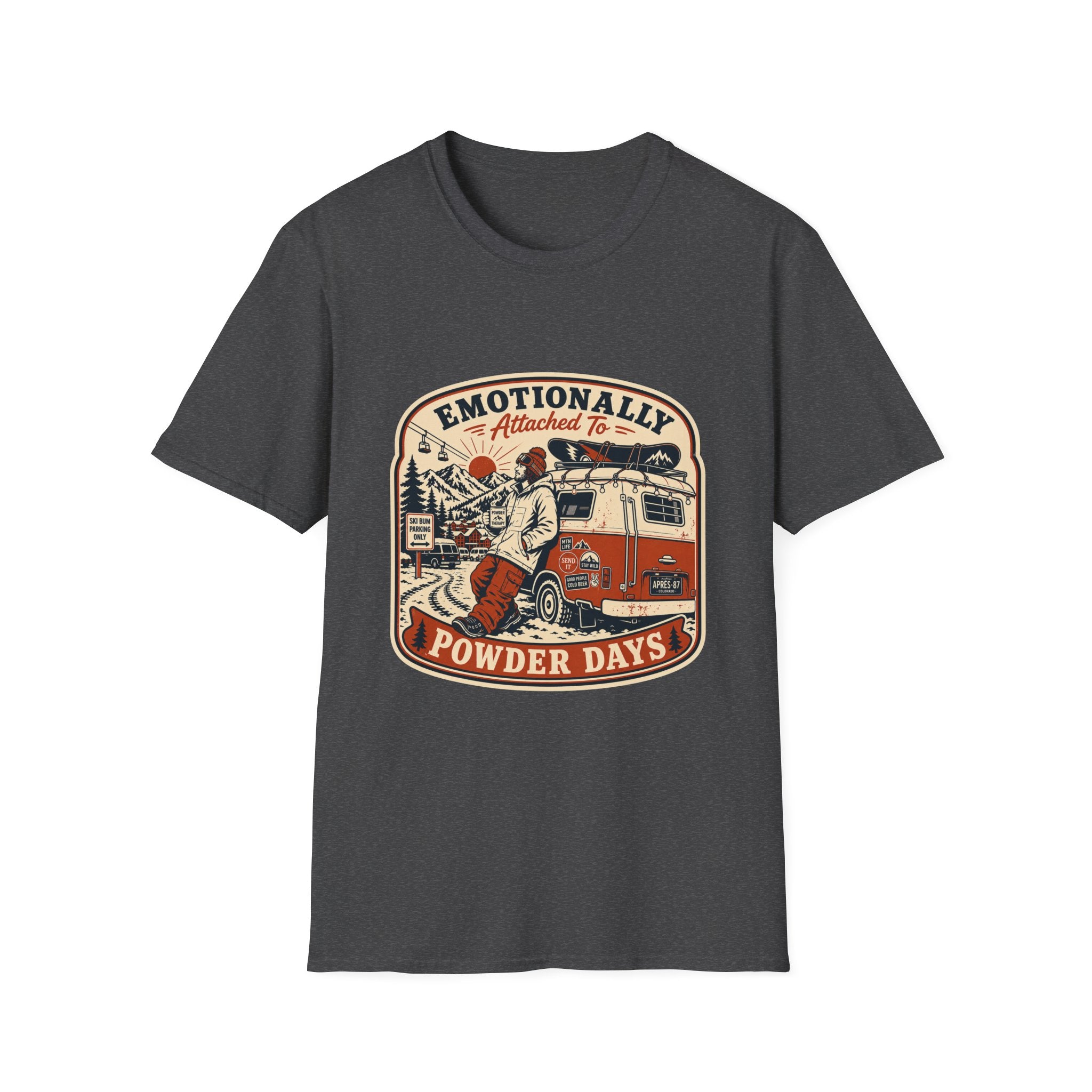 Emotionally attached to powder days T-Shirt
