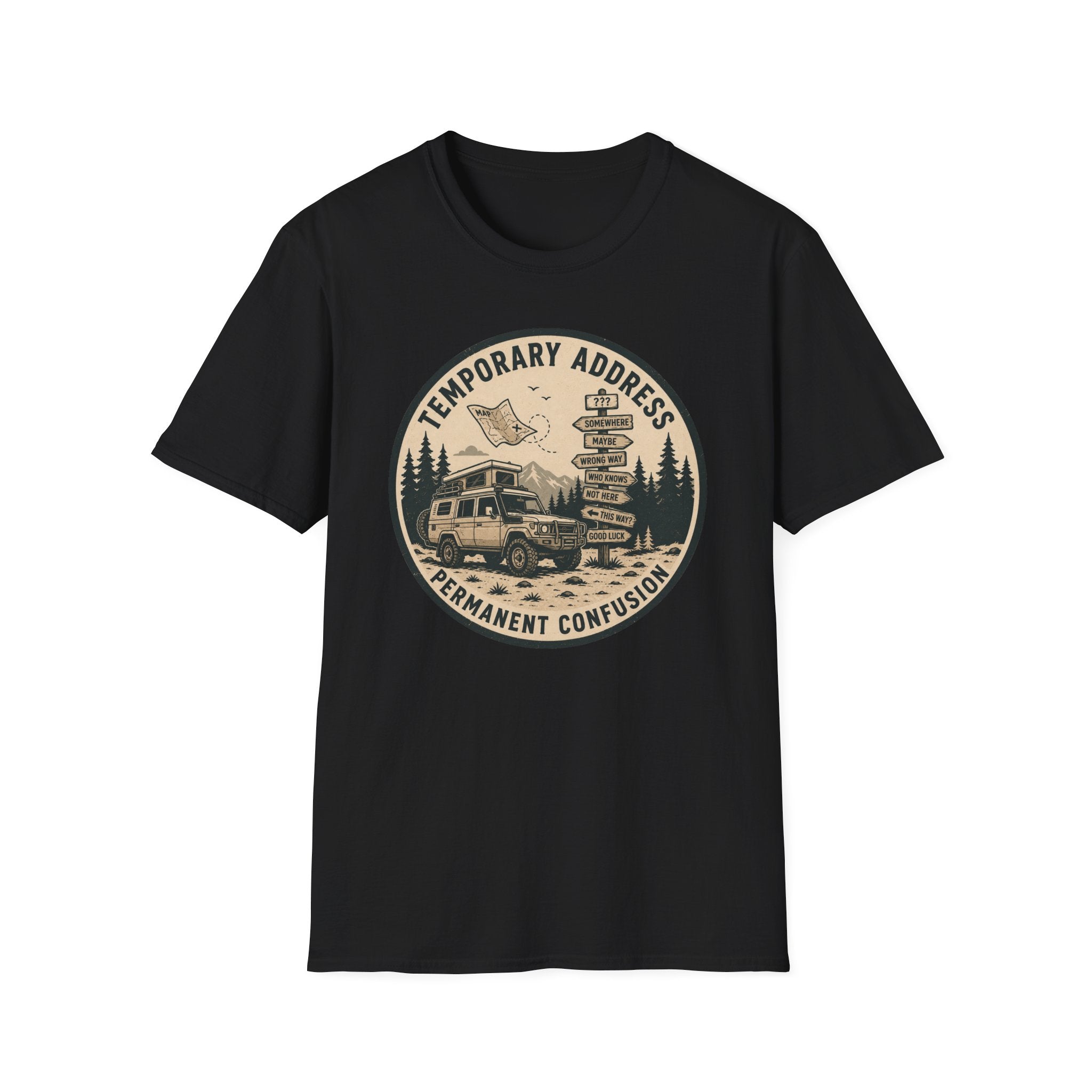Temporary address Permanent confusion T-Shirt
