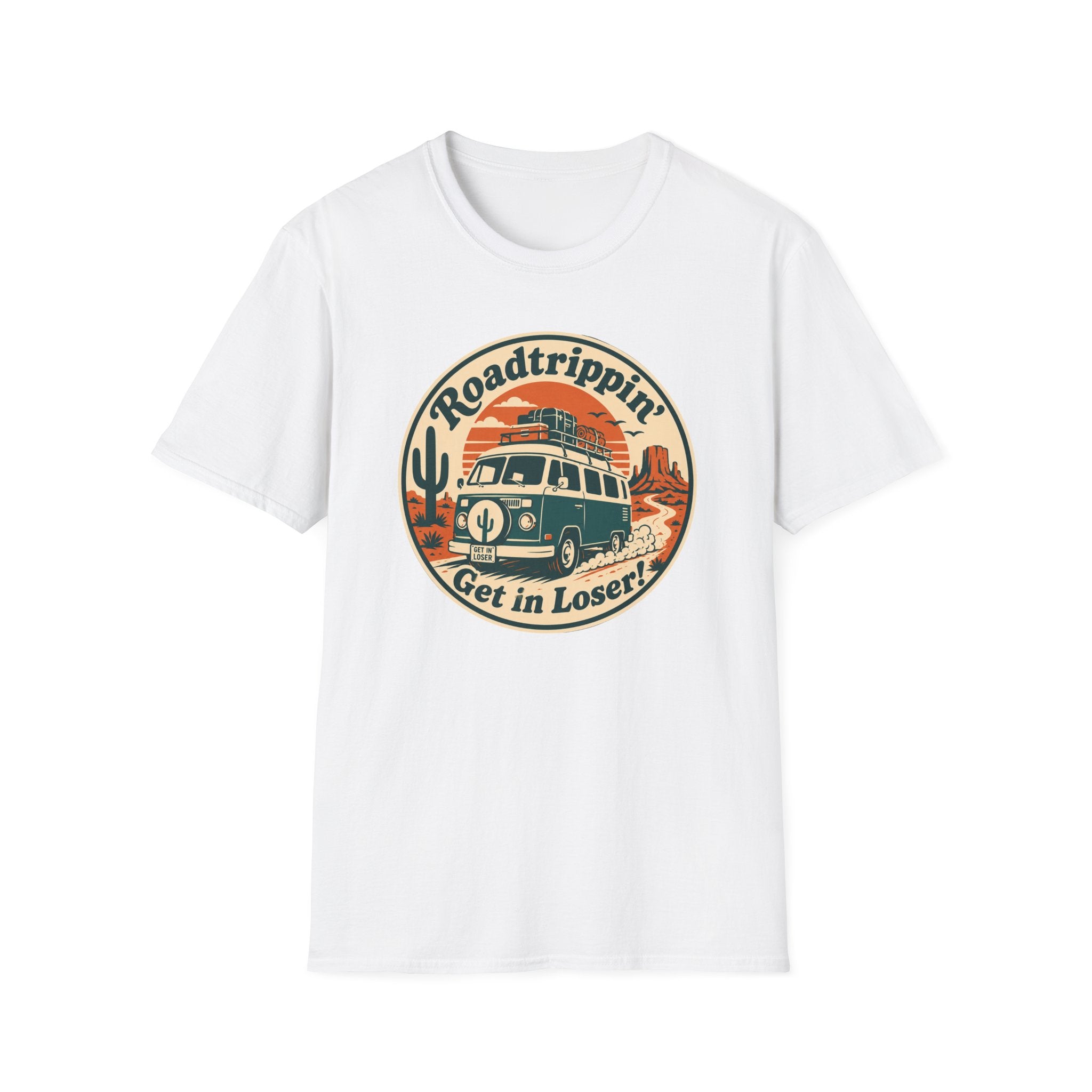 Get in loser T-Shirt