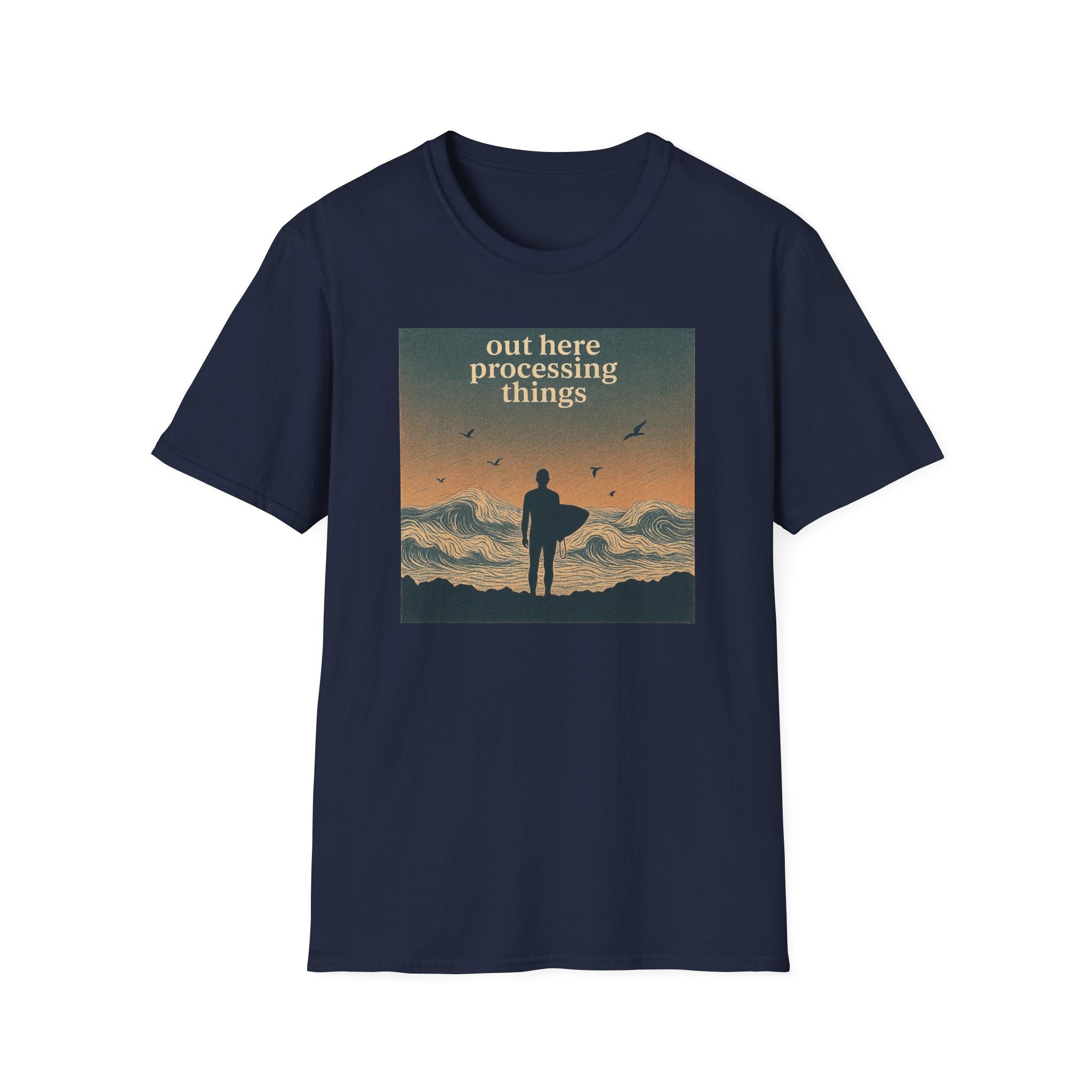 Out Here Processing Things T-Shirt
