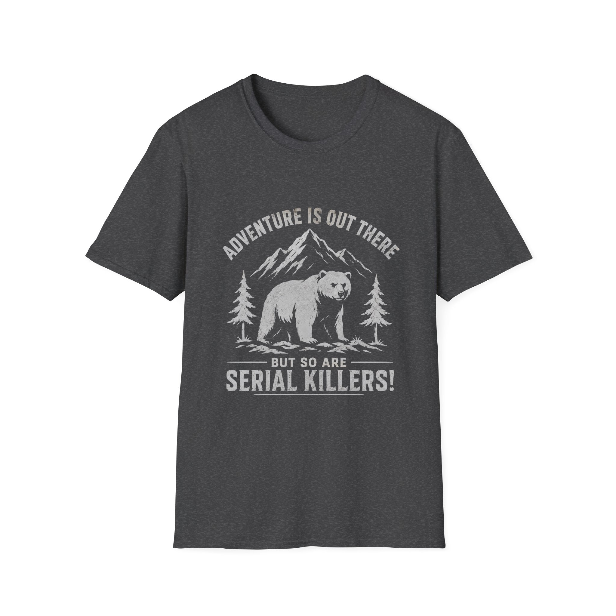 Adventure is out there T-Shirt