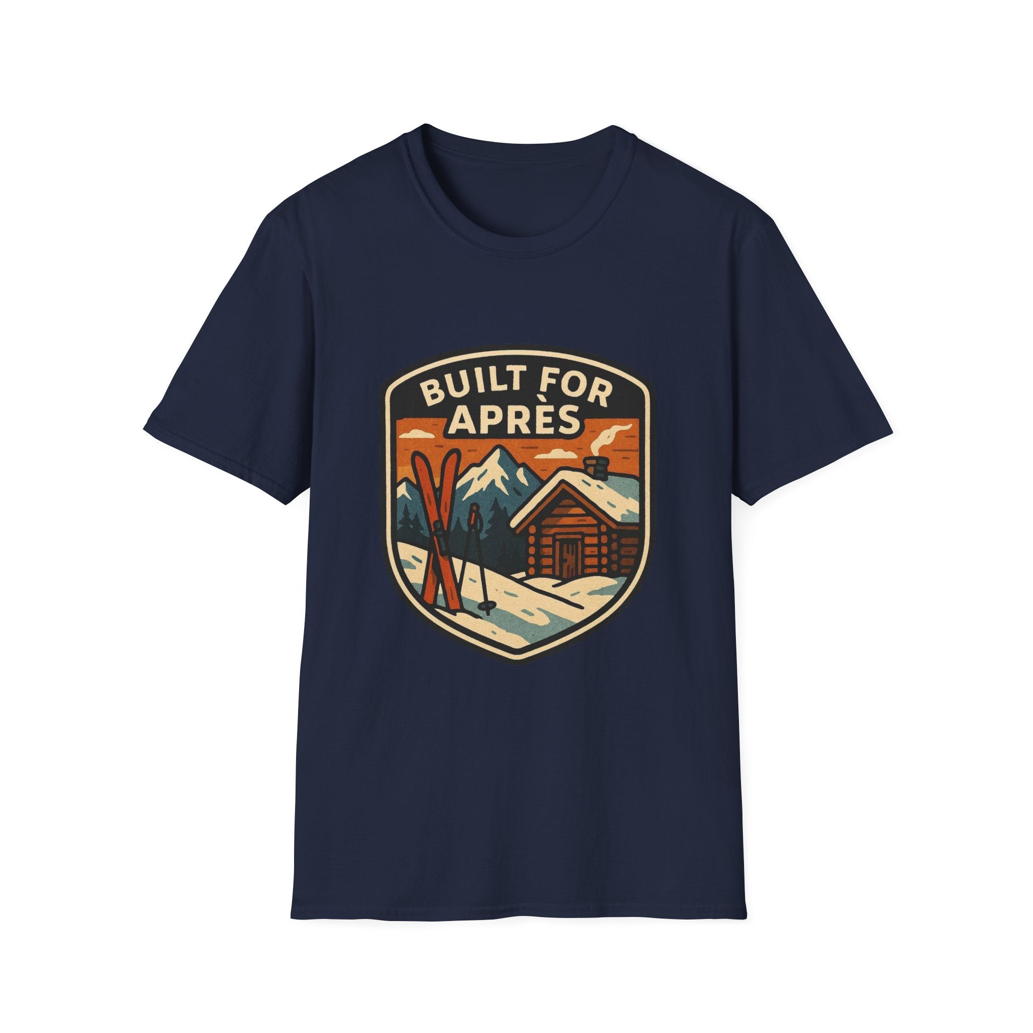 Built for Apres Ski T-Shirt