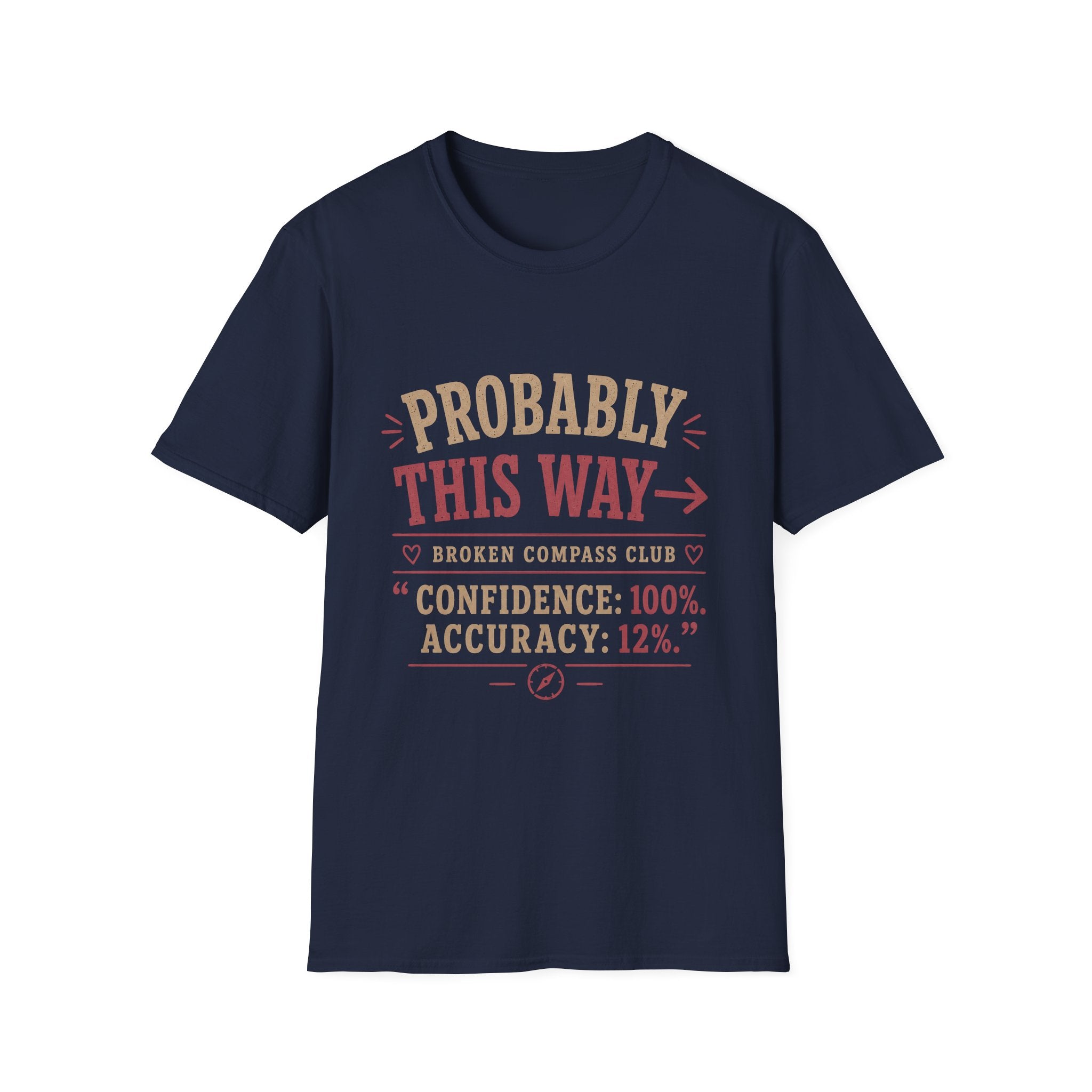 Probably this way hiking adventure T-Shirt