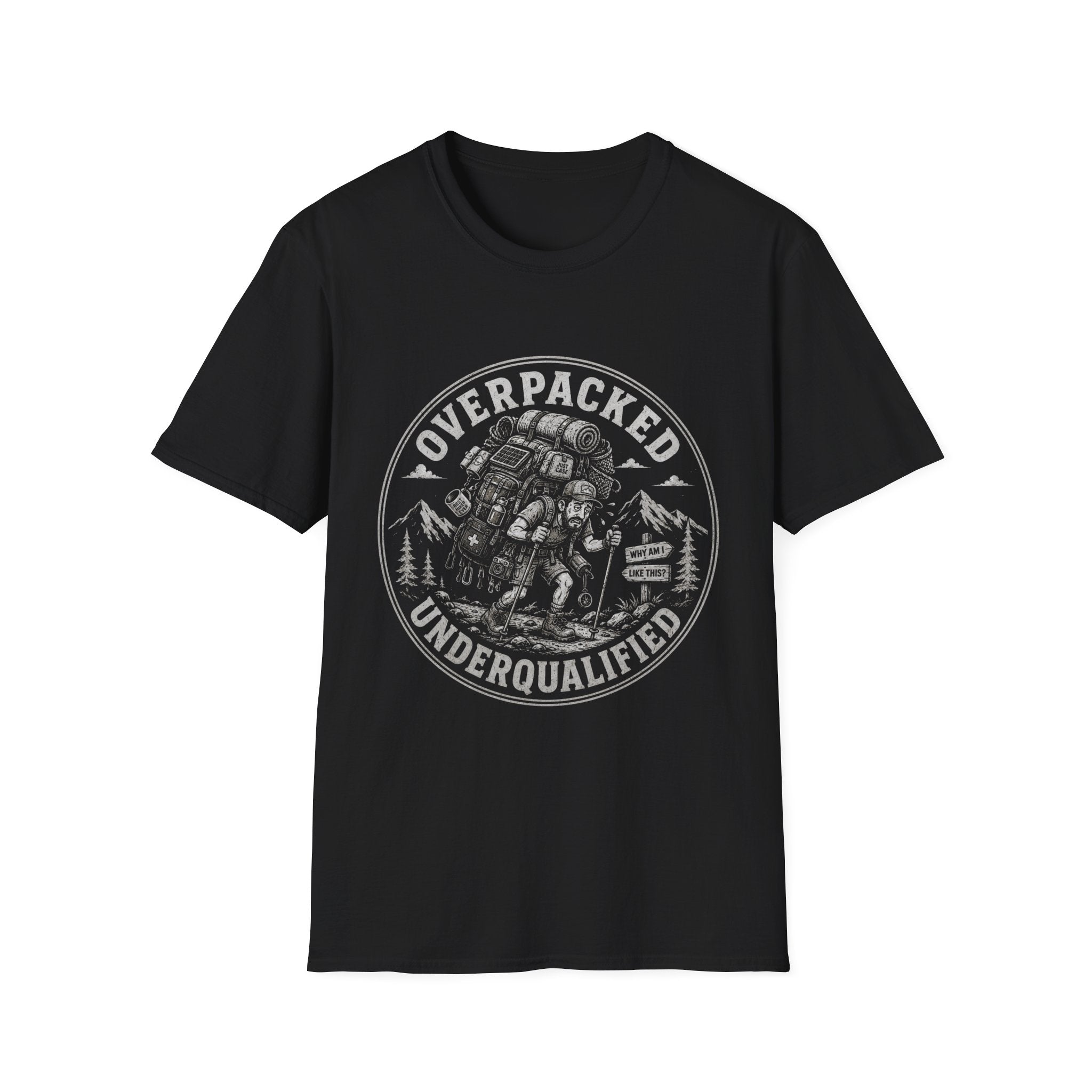 Overpacked Underqualified T-Shirt