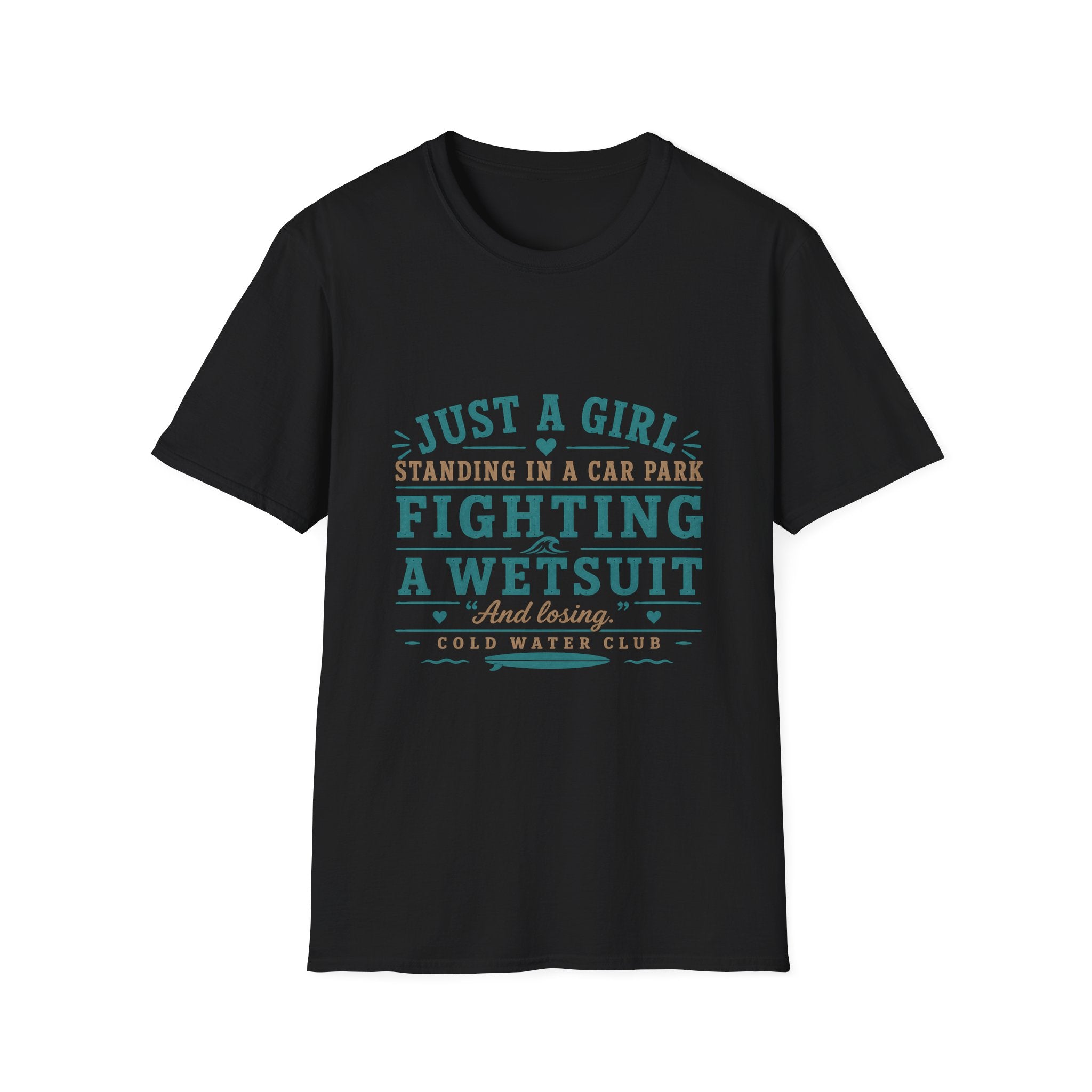 Just a girl fighting a wetsuit Tee