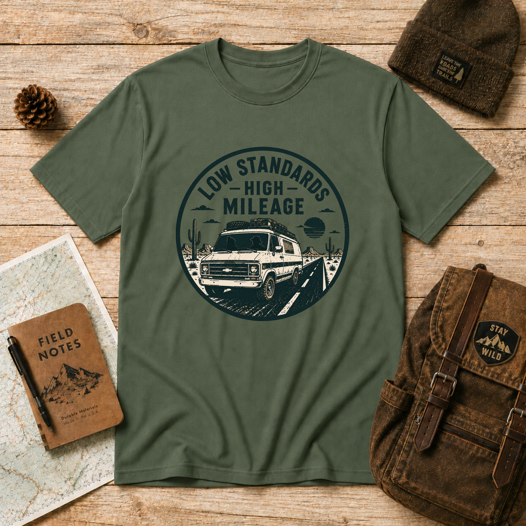 Low standards High mileage T-Shirt