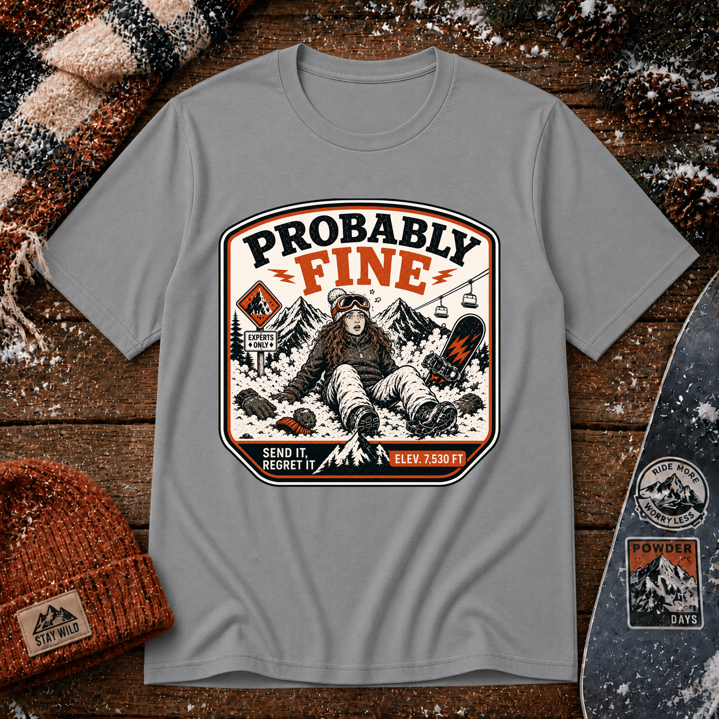 Probably Fine Female Snowboard T-Shirt